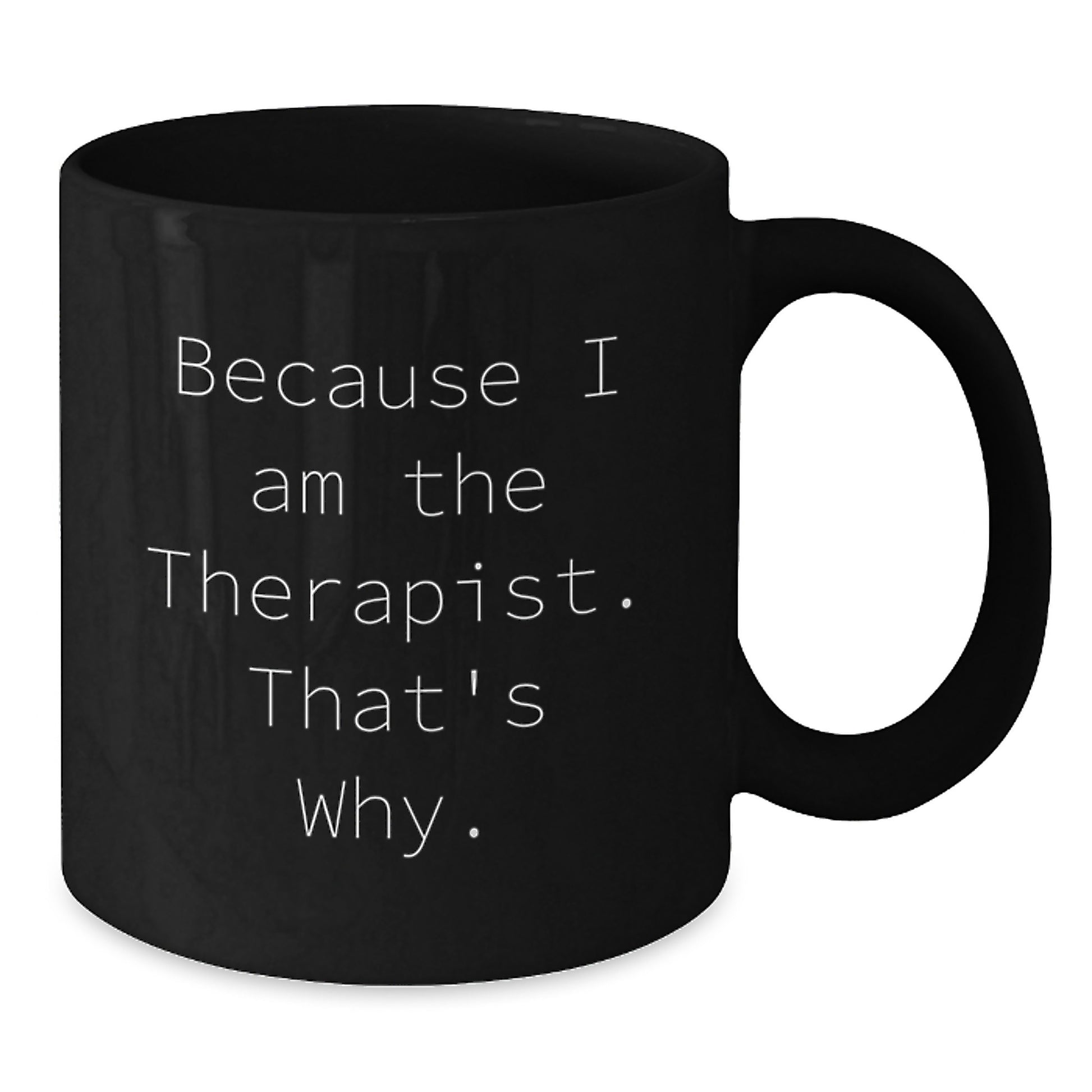 Therapist Keepsake Black Coffee Mug for Him 11oz Birthday Gift - Additional