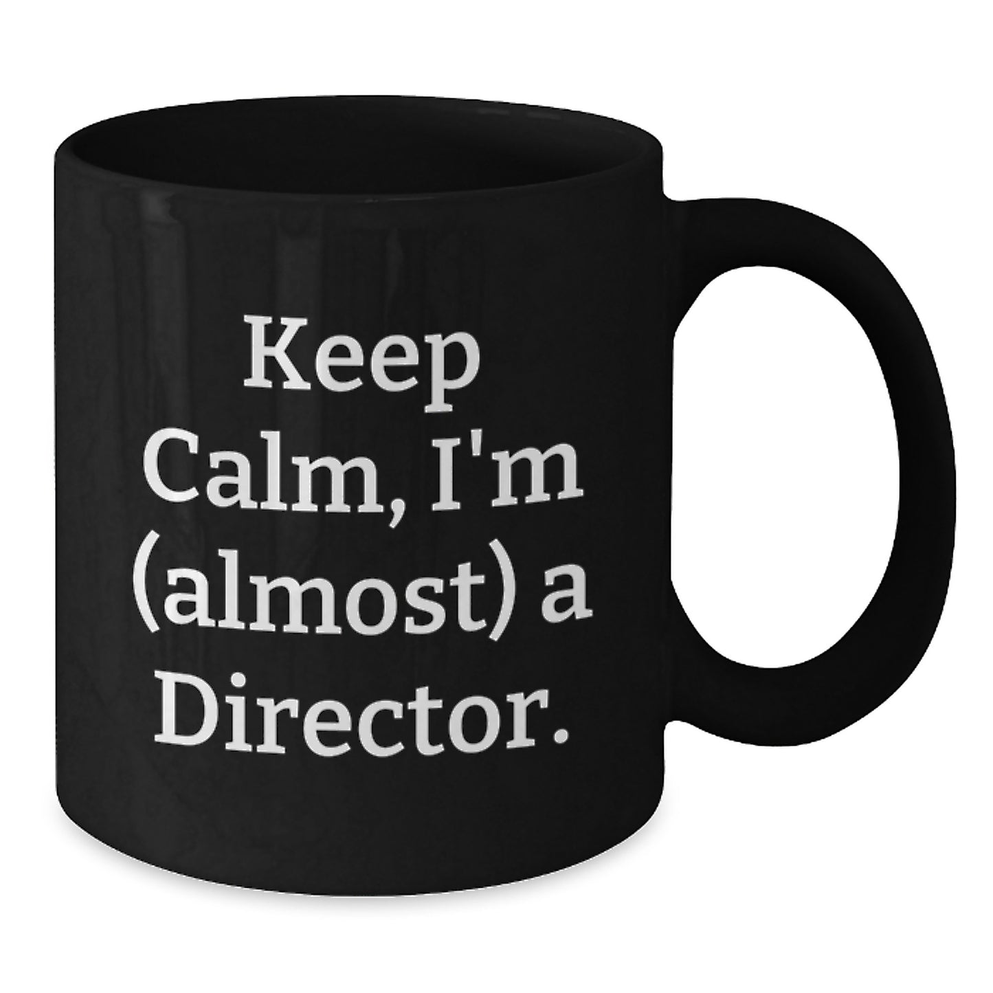 Witty Director Novelty Black Coffee Mug for Friends Birthday Gift - Additional