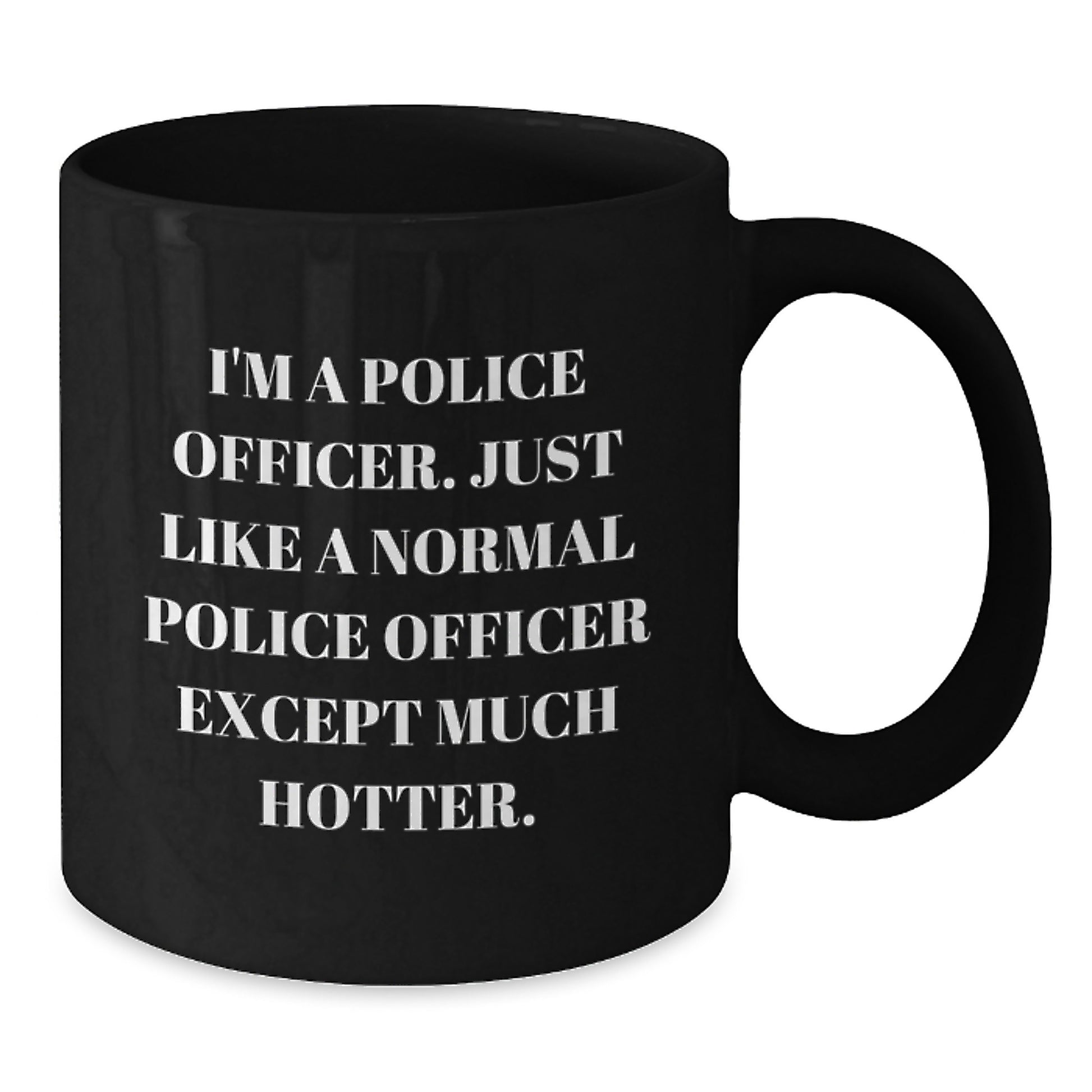 Funny Police Officer Black Coffee Mug Gifts from Men Women Friends Family to Police Officer Men Women Friends Family Mother's Day Unique Gifts - Additional