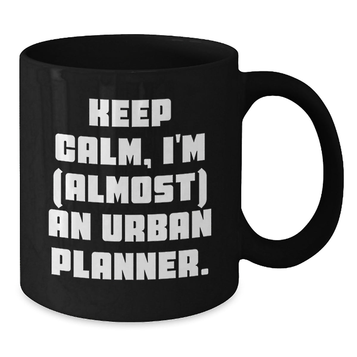 Urban Planner Keepsake Gift for Him - Keep Calm, I'm (almost) An Urban - Additional