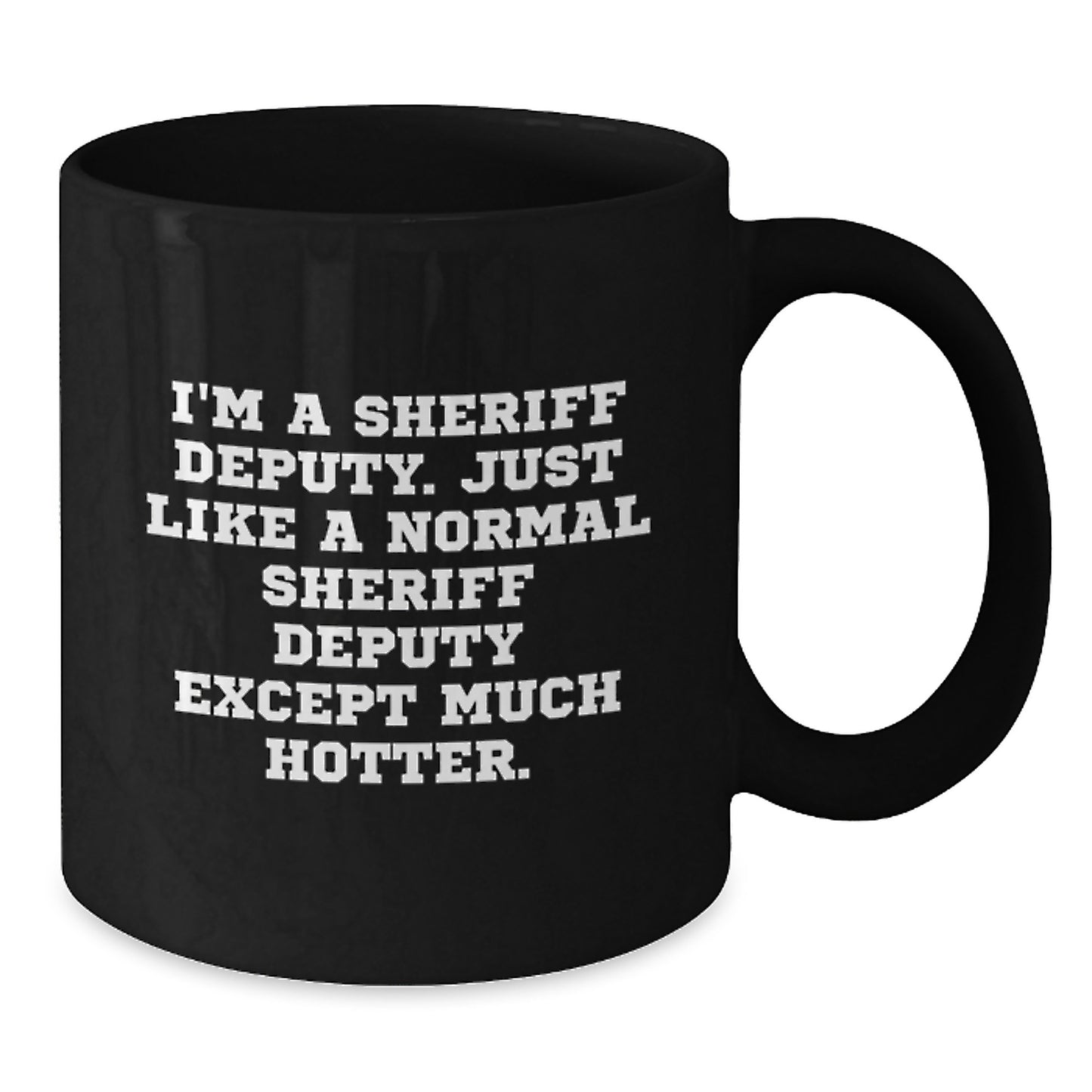 Unique Funny Sheriff Deputy Black Coffee Mug Gifts for Men, Birthday Unique Ideas from Friends, Coworkers, Family - Additional