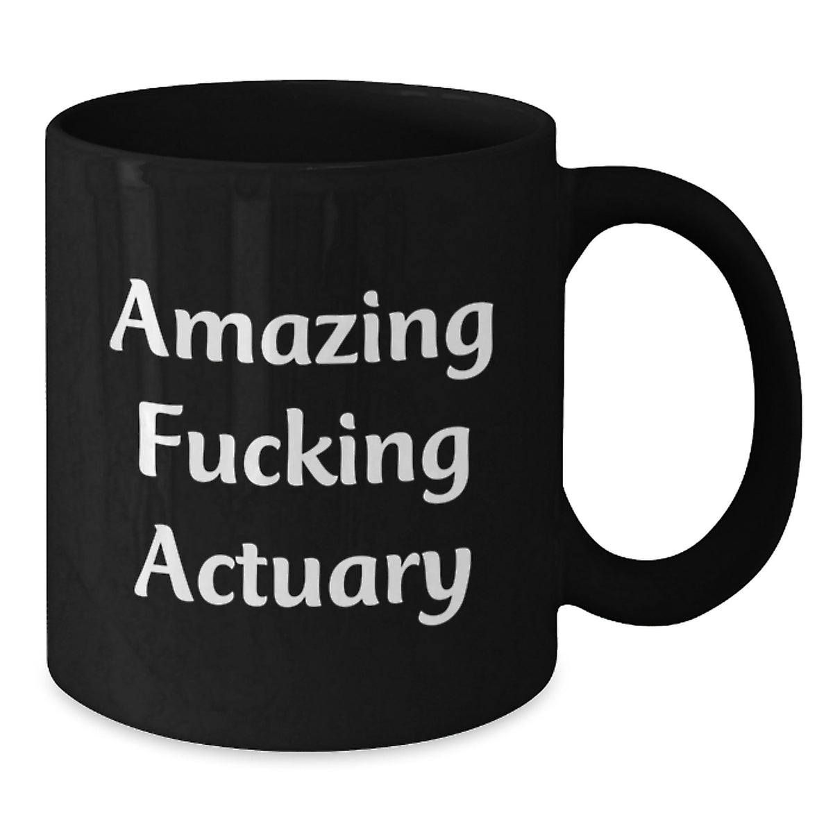 Actuary Gift for Him - Amazing Fucking Actuary Keepsake Coffee Mug - Additional