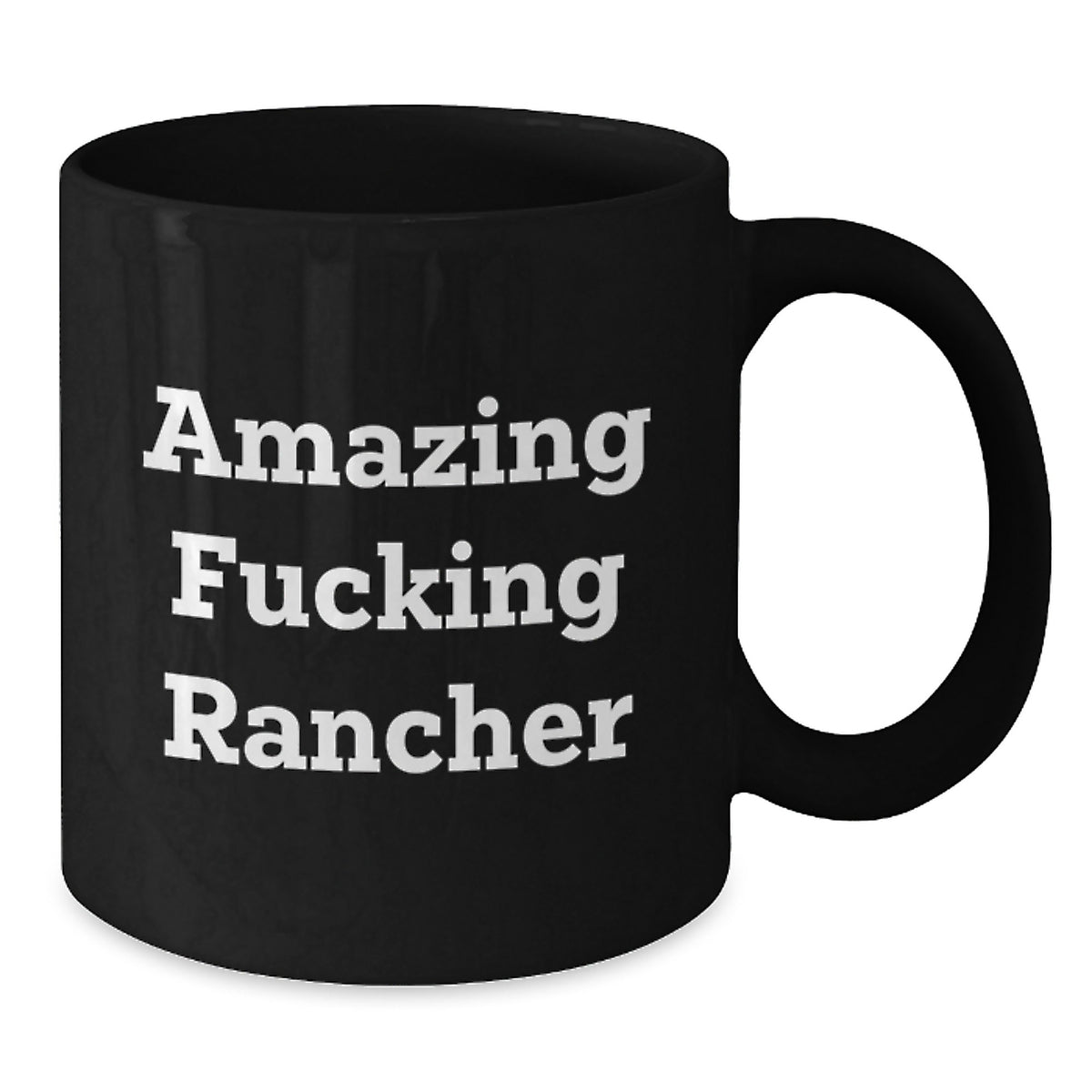 Rancher Gift for Him - Amazing Fucking Rancher Keepsake Coffee Mug - Additional