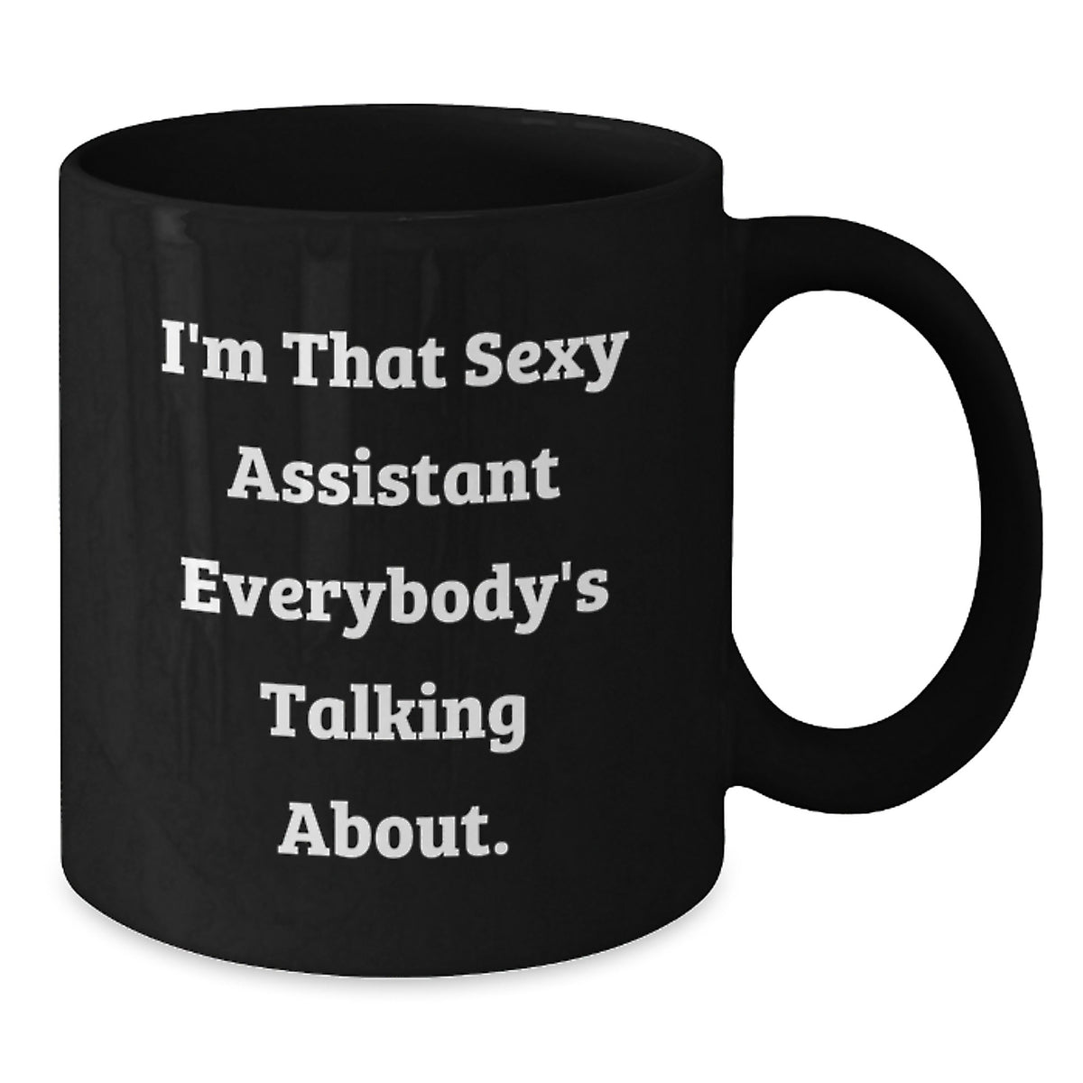 Christmas Gift for Her - Playful Assistant Quote Ceramic Mug - Additional