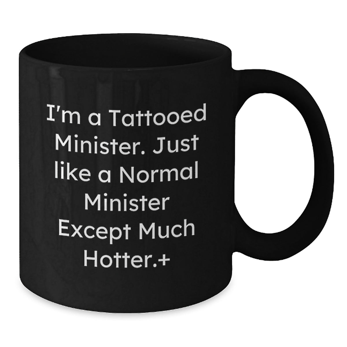 Minister Gift for Him A Humorous Keepsake Mug - Tattooed Minister Quote - Additional