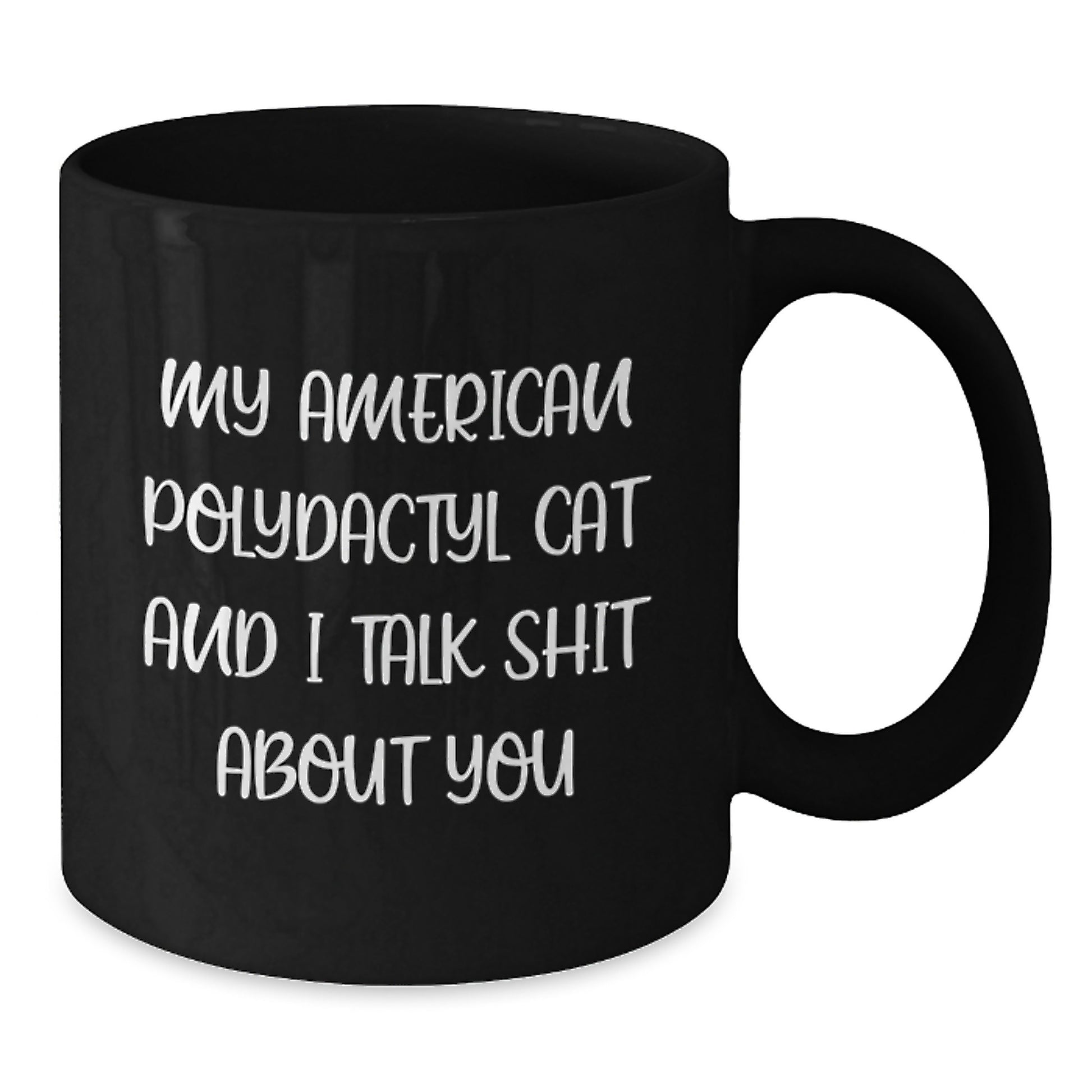 Funny American Polydactyl Cat Gifts from Friends - Black Coffee Mug for Dad's Unique Father's Day Unique Gift - Additional