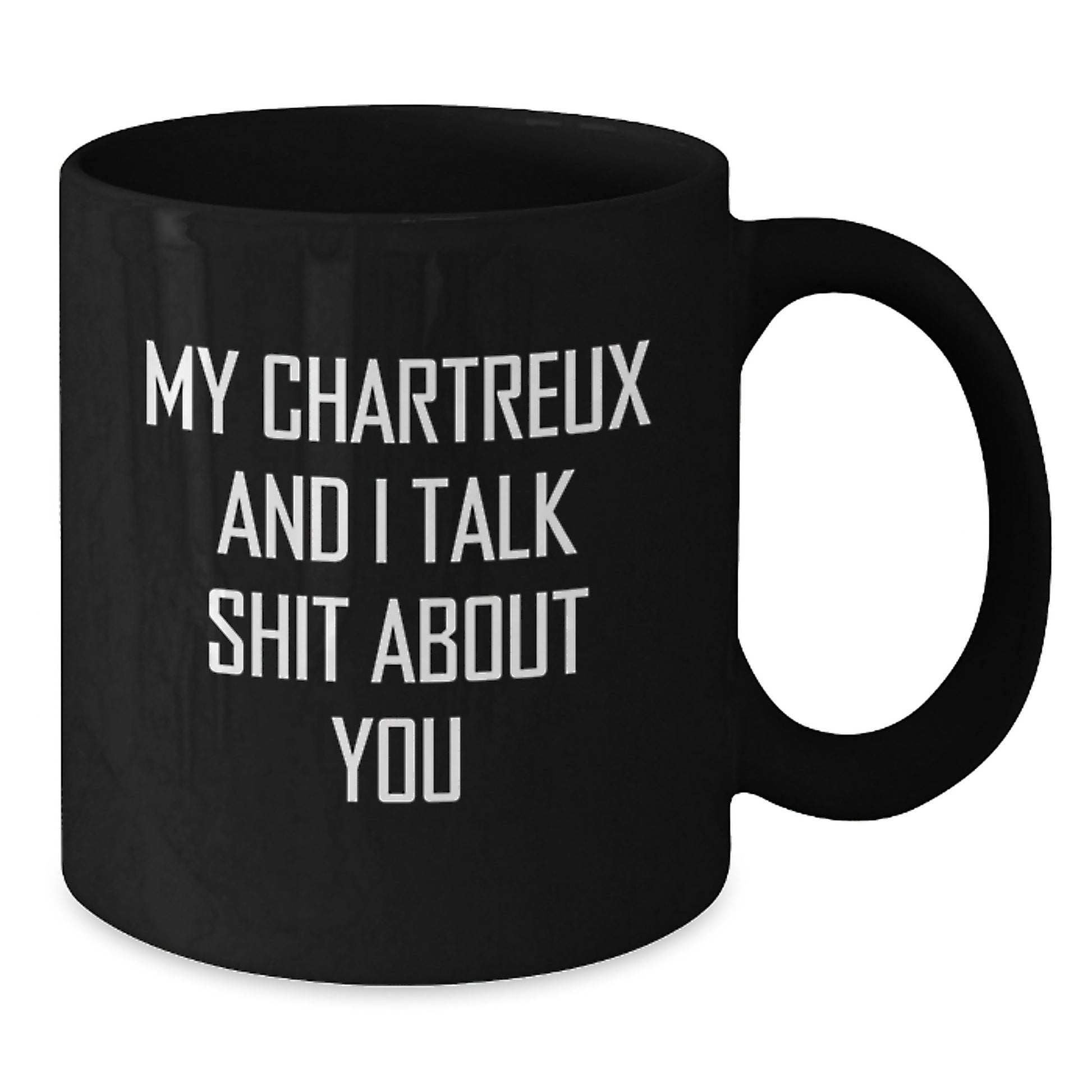 Funny Chartreux Cat Gifts for Men Dad Black Coffee Mug My Chartreux And I Talk Shit About You - Additional