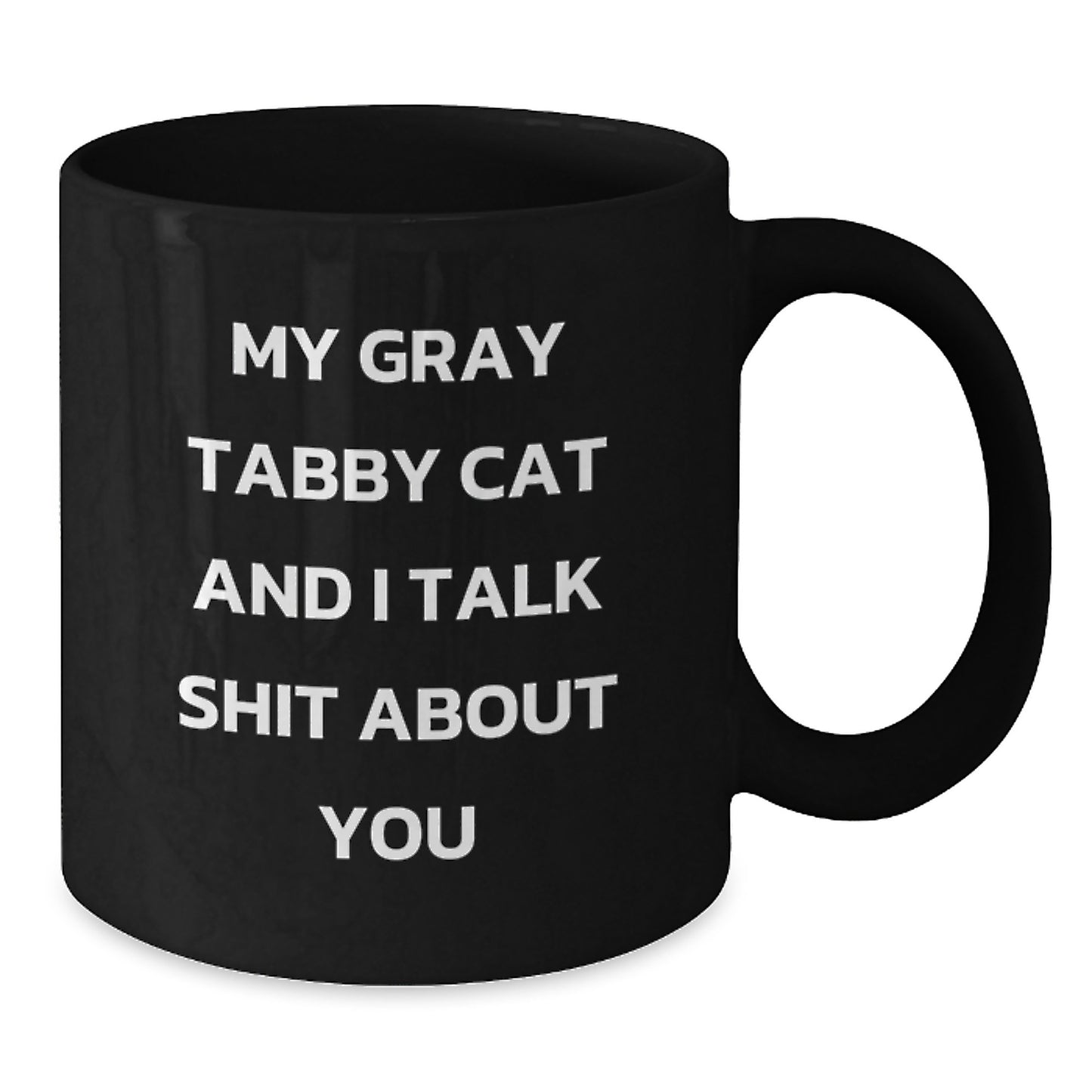 Funny Gifts for Gray Tabby Cat Lovers, Black Coffee Mug, Valentine's Unique Gifts from Men, Women, Friends, Family - Additional