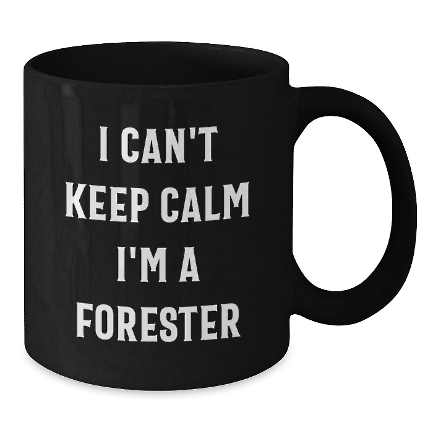 Funny Forester Gifts, Black Coffee Mug, 'I Can't Keep Calm' Unique Forester Christmas Mugs, Gifts from Friends to Forester, Men, Women, Family - Additional