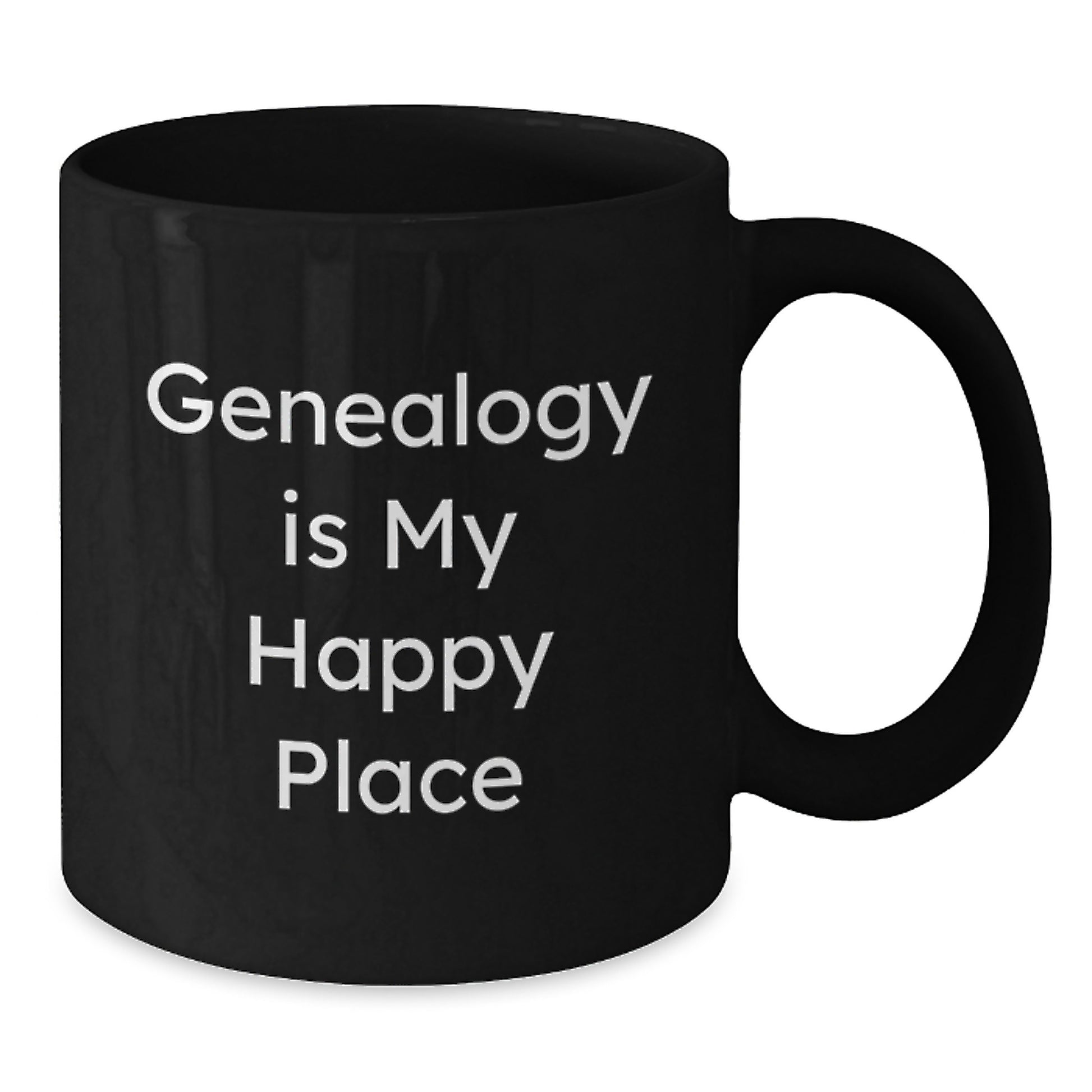 Gifts from Family Members for Genealogy Enthusiasts, Funny Quote Genealogy Is My Happy Place, Black Coffee Mug for Mother's Day Unique Gifts - Additional
