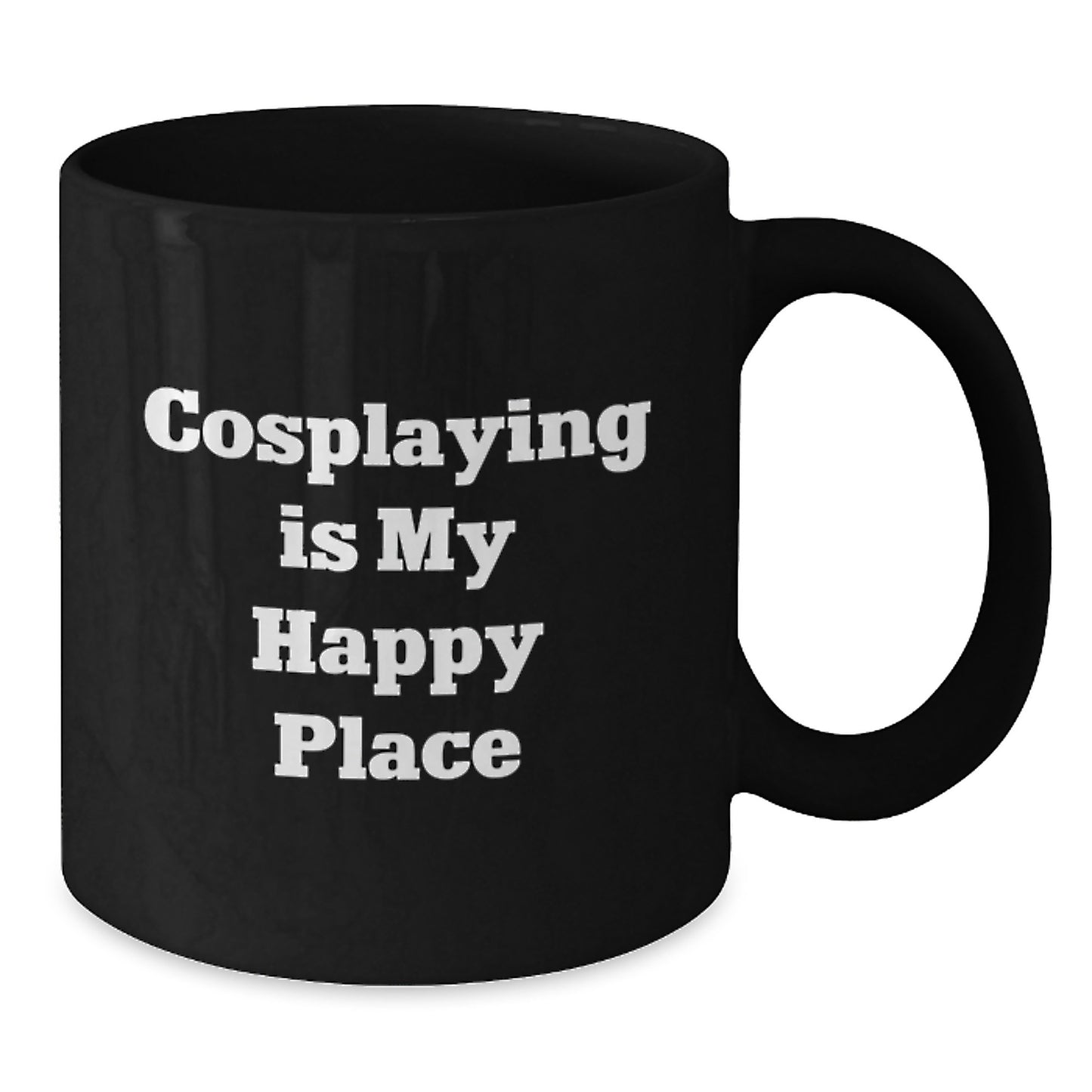 Funny Cosplaying Gifts for Men Women Friends Coworkers Family - Cosplaying Is My Happy Place Black Coffee Mug Gifts from Friends for Birthday - Additional