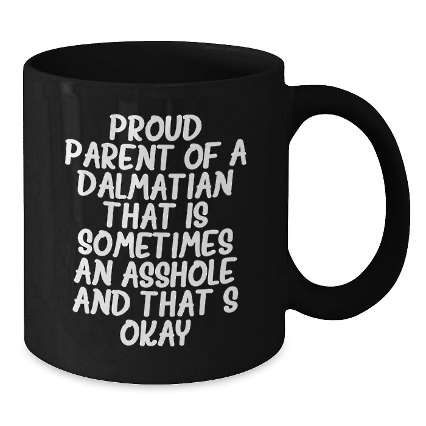 Funny Dalmatian Dog Gifts for Men - Proud Parent Dalmatian Mug, Valentine's Unique Coffee Mugs from Friends, Unique Coffee Mug for Dad - Additional