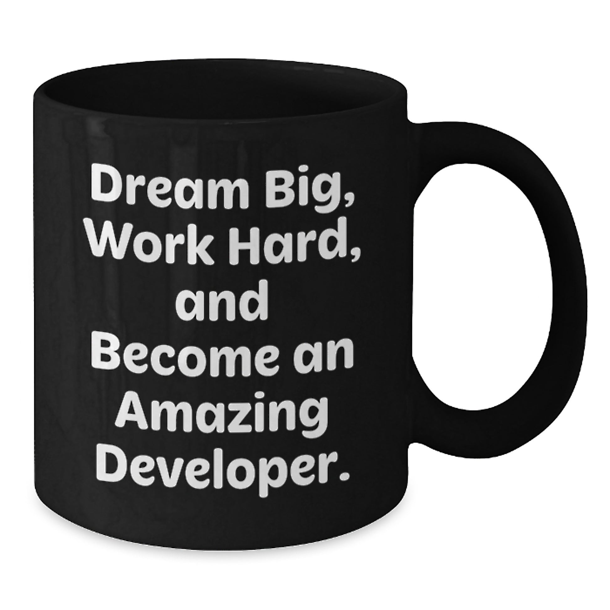 Funny Developer Gifts from Friends, Birthday Unique Gifts for Men, Developer Black Coffee Mug - Dream Big and Work Hard - Additional
