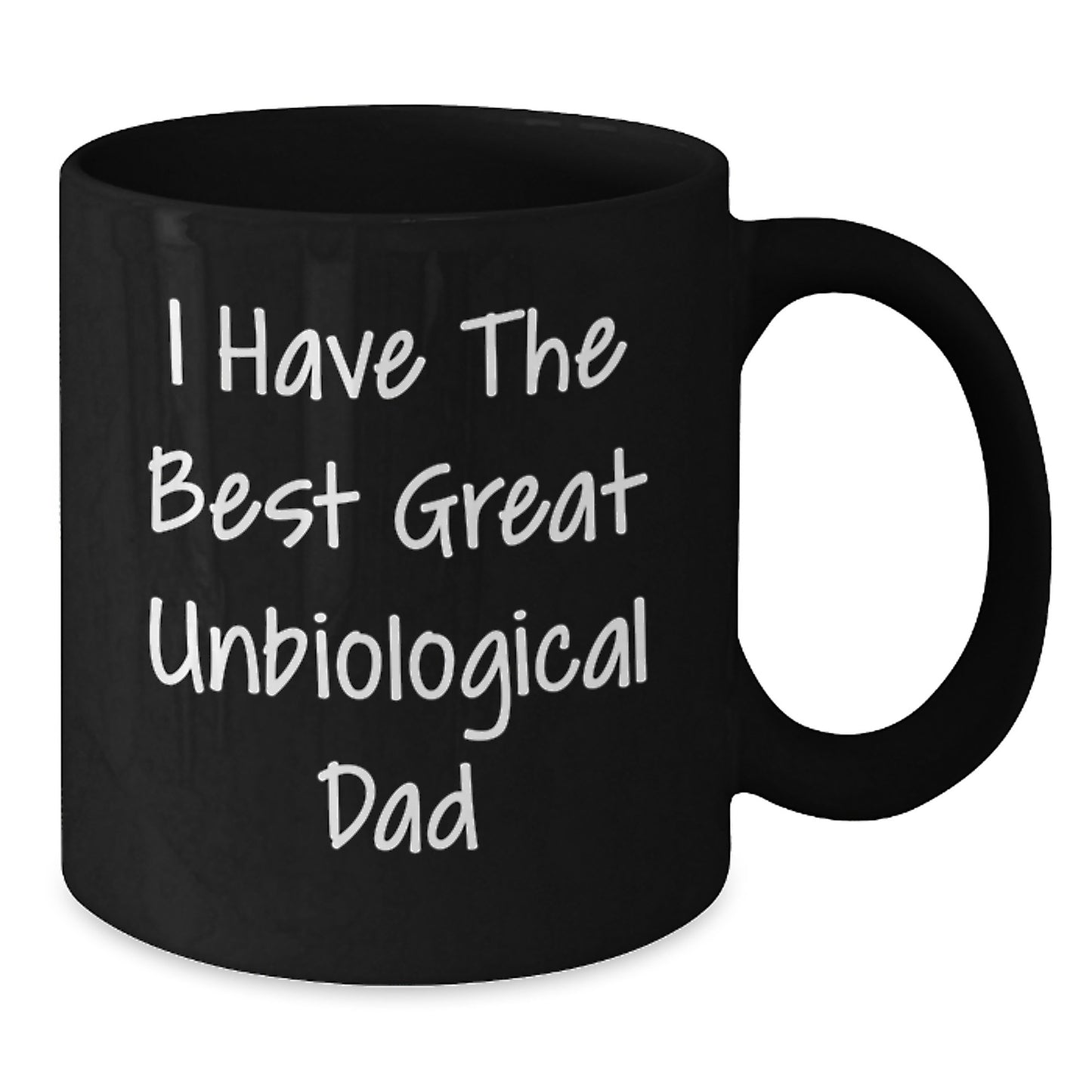Funny Unbiological Dad Quotes Black Coffee Mug Gifts from Men to Unbiological Dad on Valentine's - Additional
