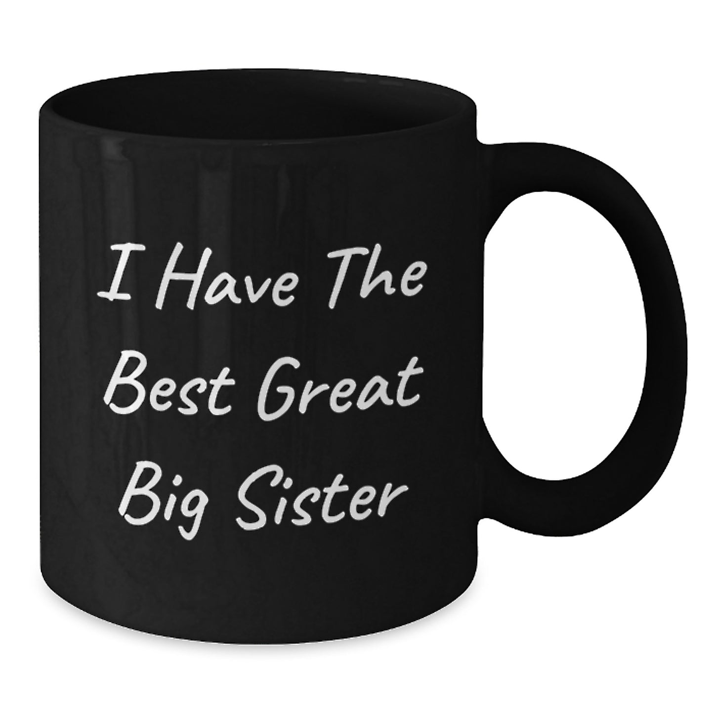Funny Big Sister Gifts Unique Black Coffee Mug 'I Have The Best Great Big Sister' Birthday Presents for Family Friends - Additional
