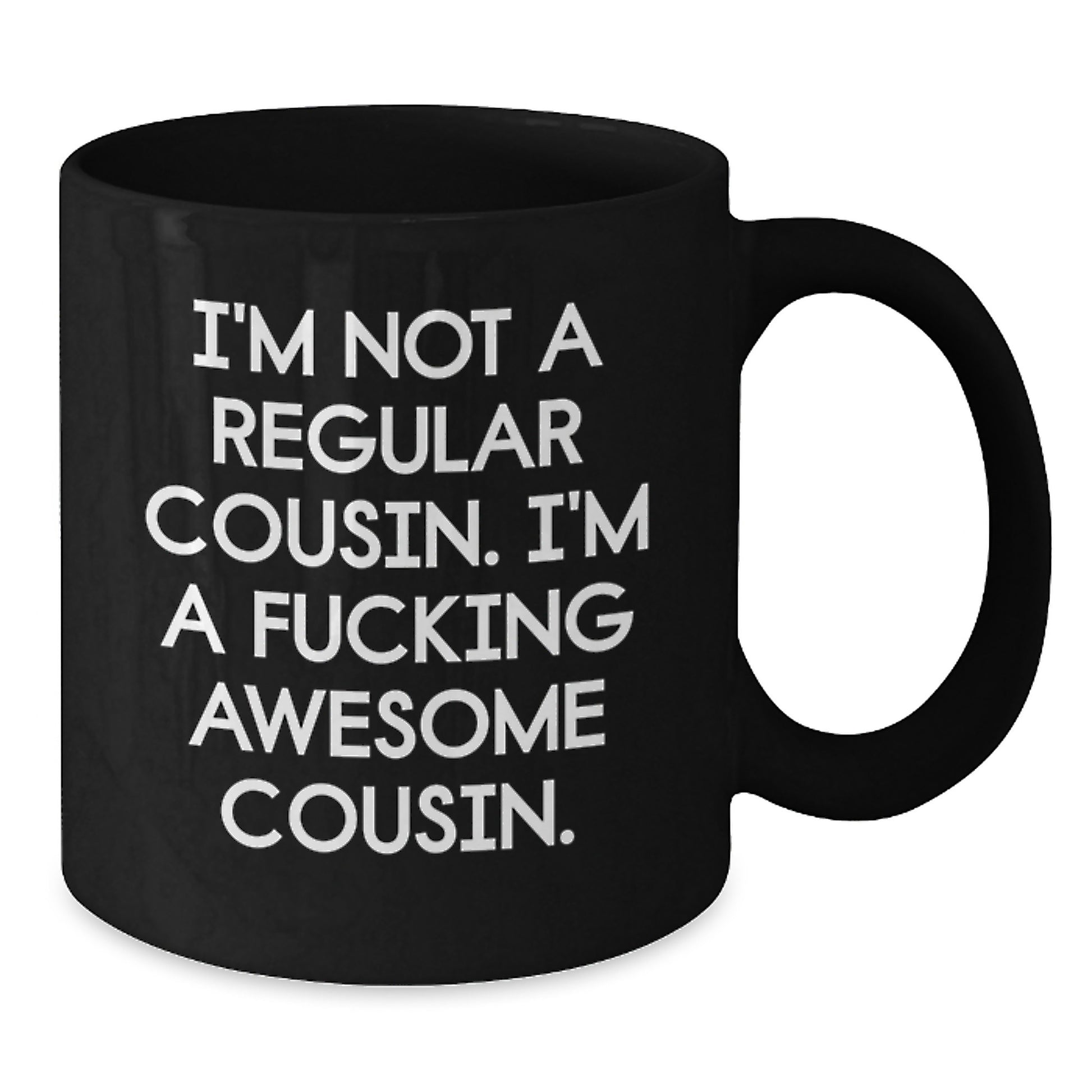 Funny Cousin Gifts from Men to Awesome Cousin for Christmas Unique Coffee Mugs with 'I'm Not A Regular Cousin' Quote, Black Coffee Mug for Women, Family, Friends - Additional