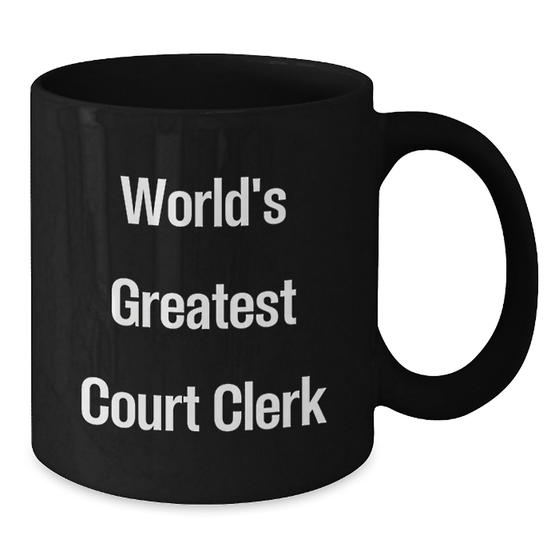 Funny Court Clerk Gifts from Friends - Unique Birthday Unique Gifts for Men, Women, Court Clerk, Coworkers, and Family - Black Coffee Mug, World's Greatest Court Clerk - Additional