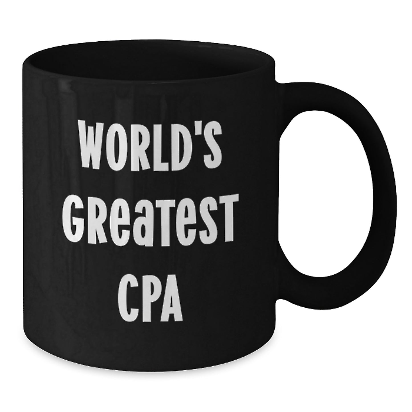 Funny World's Greatest CPA Gifts for CPA Men - Black Coffee Mug with Inspirational Quote - Gifts from Family to Friends and Coworkers this Christmas - Additional