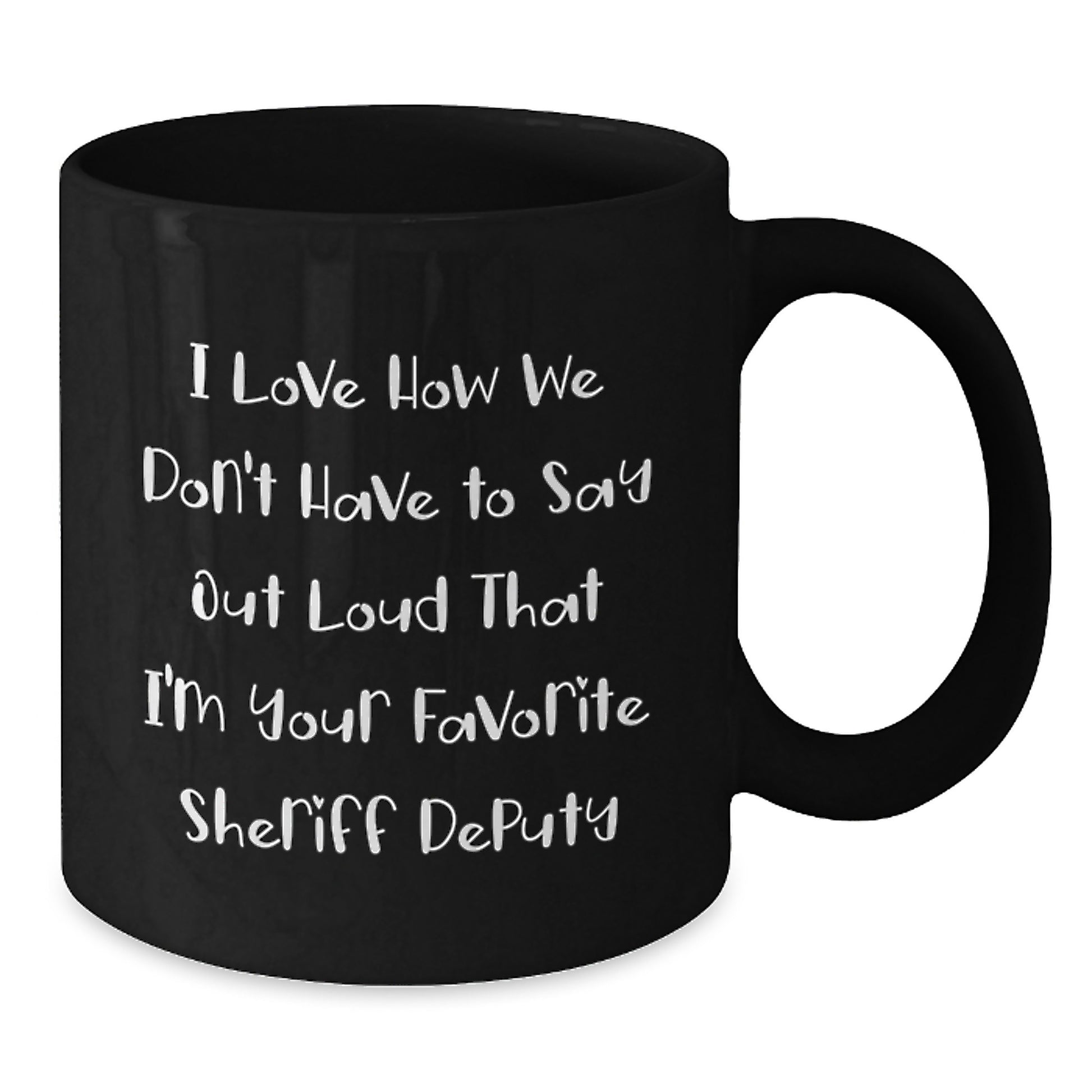 Funny Sheriff Deputy Gifts from Men to Sheriff Deputy Friends - Additional