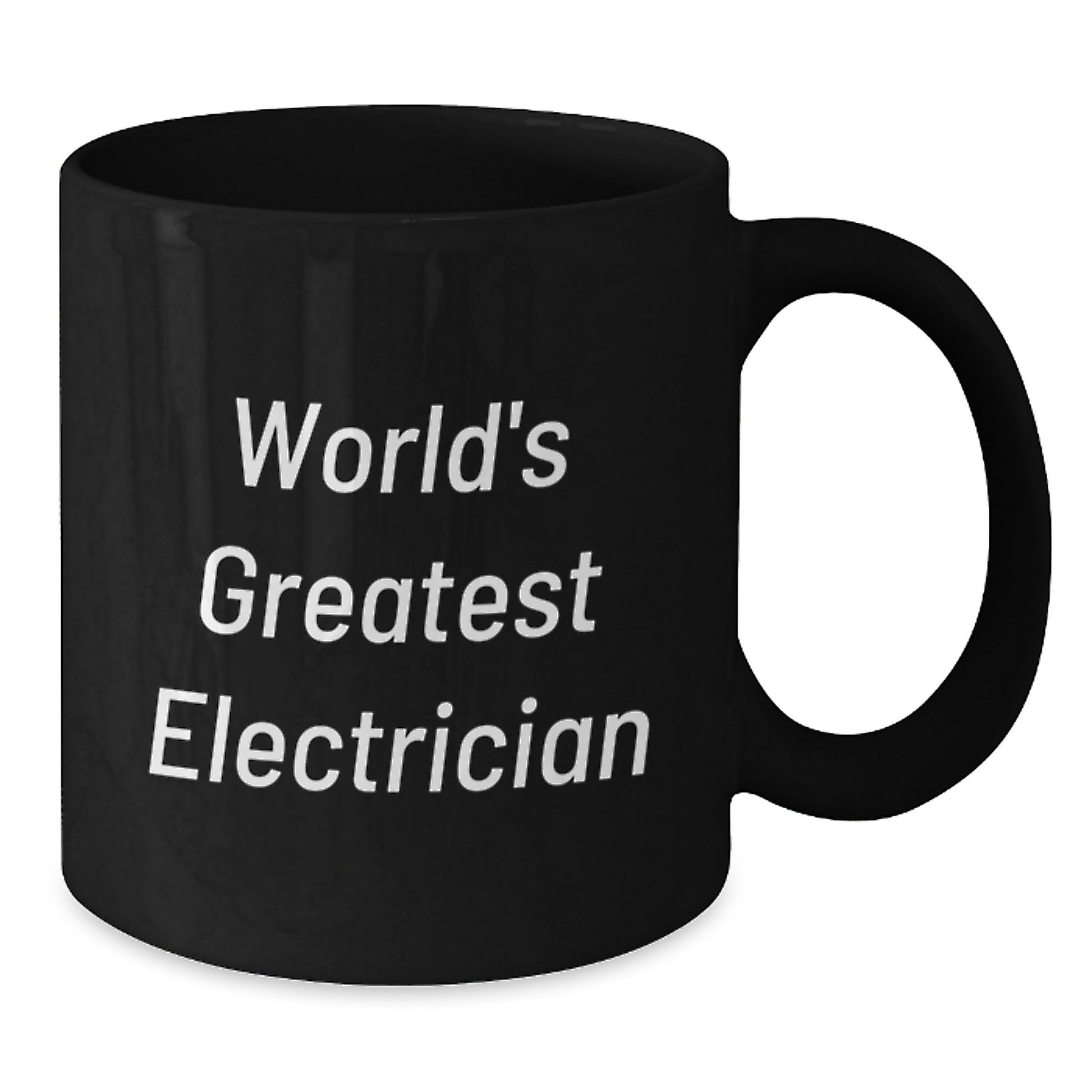 Funny Electrician Gifts from Men for the World's Greatest Electrician Black Coffee Mug for Valentine's Unique Gifts - Additional