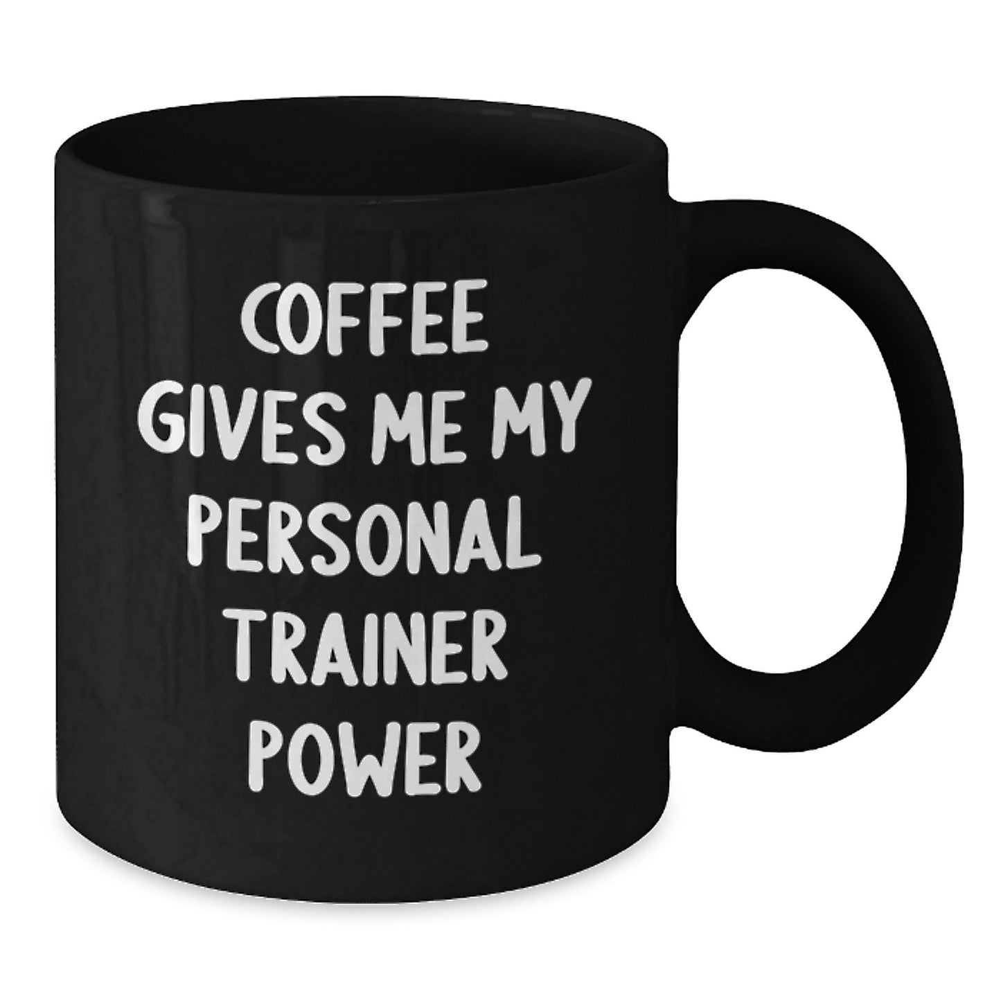 Funny Personal Trainer Gifts, Birthday Unique Gifts from Friends for Personal Trainers, Black Coffee Mug, Coffee Gives Me My Personal Trainer Power, Motivational Mug - Additional