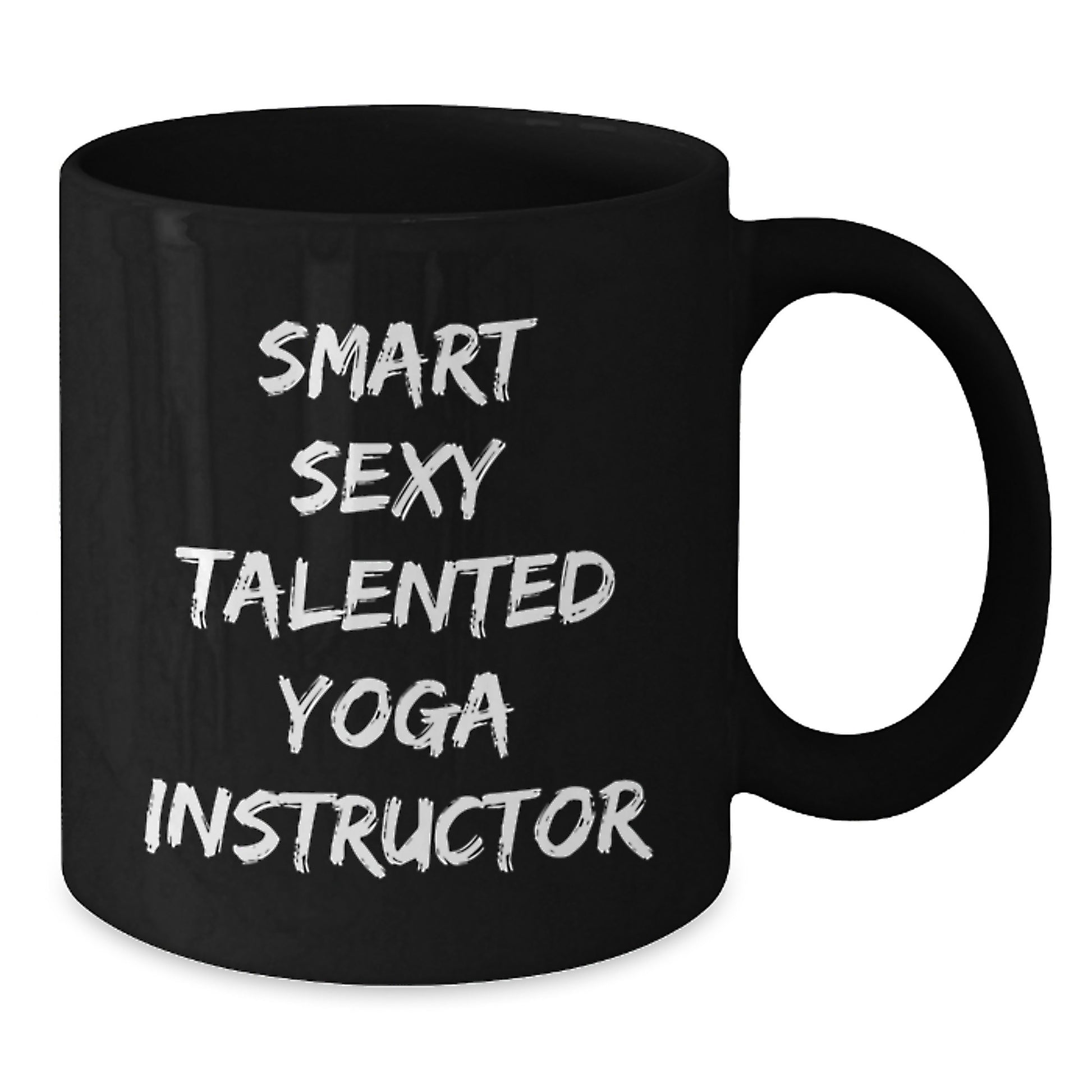Gifts from Friends for Yoga Instructor - Funny Quote 'Smart Sexy Talented' Black Coffee Mug, Christmas Unique Gifts for Yoga Instructor, 11oz/15oz Ceramic Mug - Additional