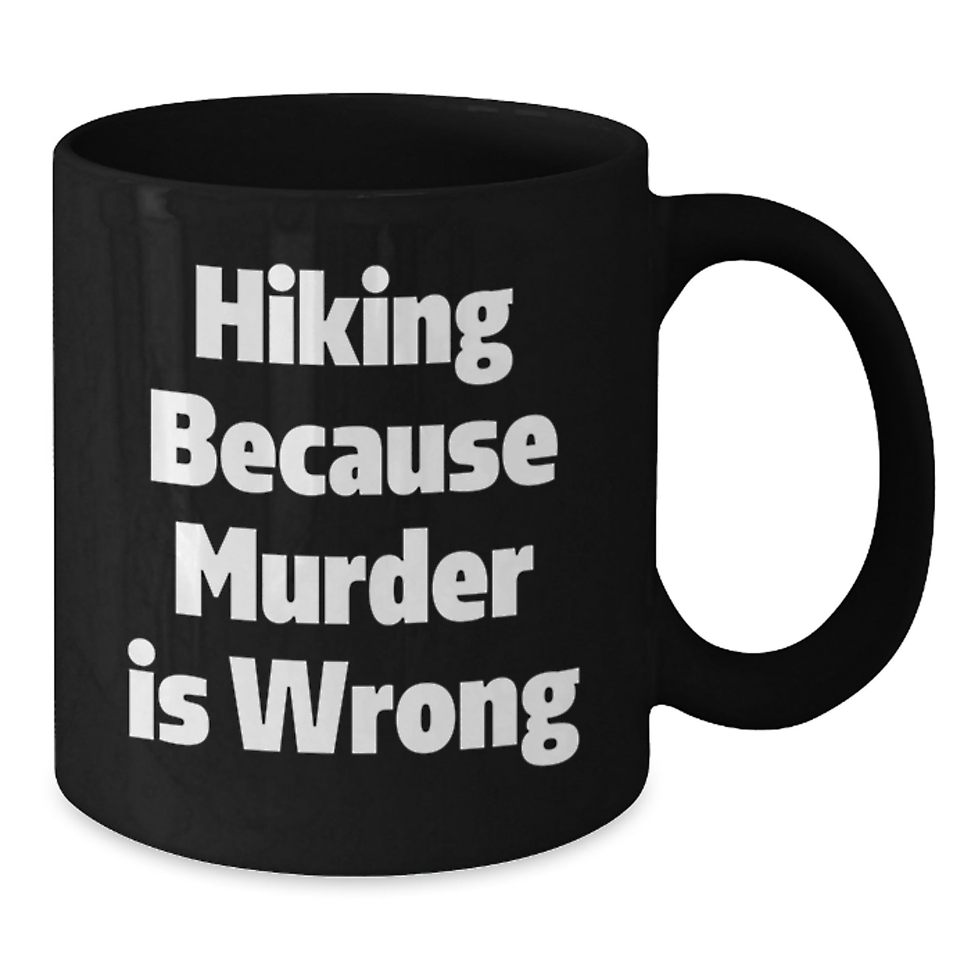 Hiking Funny Quote Black Coffee Mugs Gifts for Hiking Women, Funny Hiking Mugs for Hiking Enthusiasts, Christmas Unique Gifts from Men - Additional