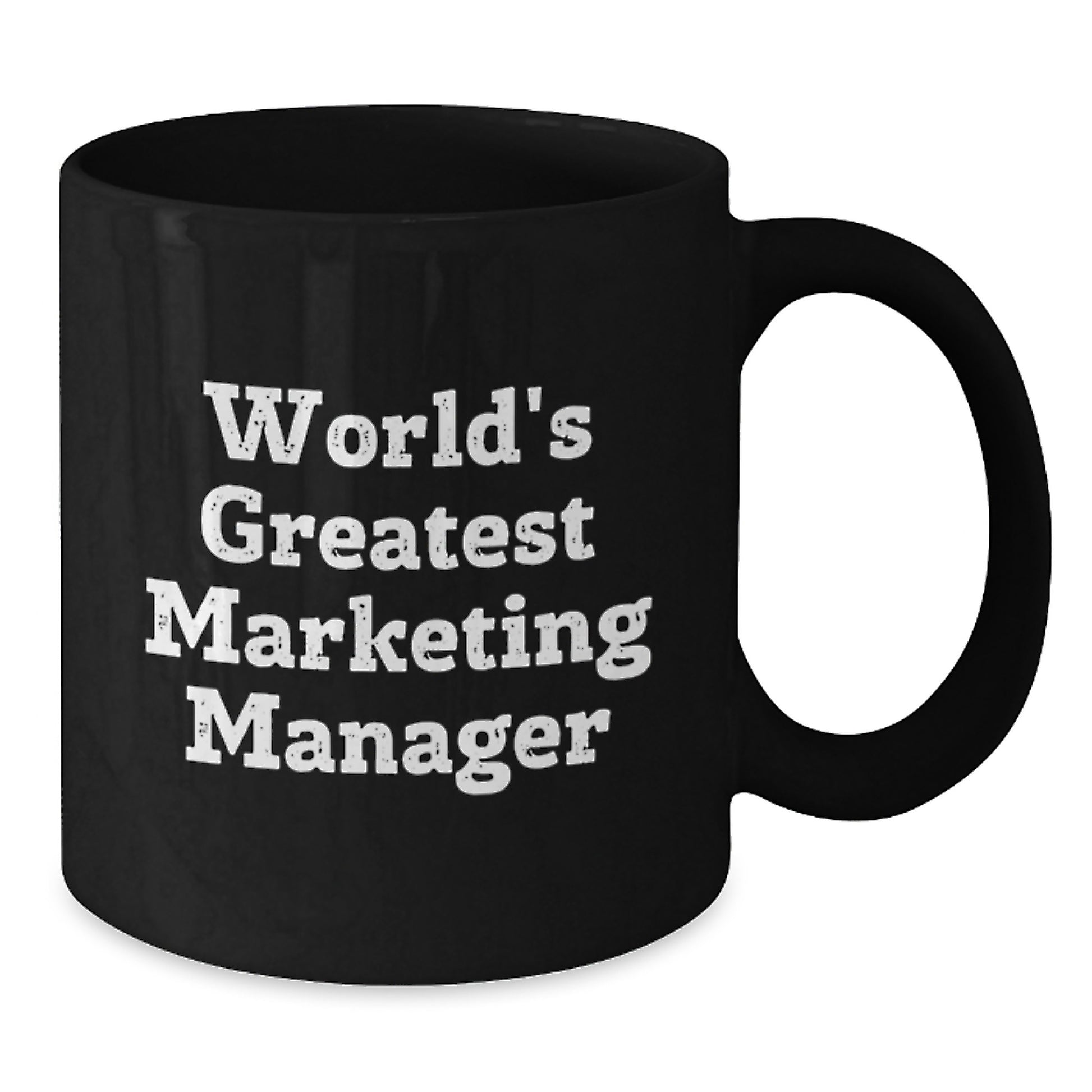 Funny World's Greatest Marketing Manager Gifts from Friends to Marketing Manager Black Coffee Mug - Christmas Unique Gifts - Additional