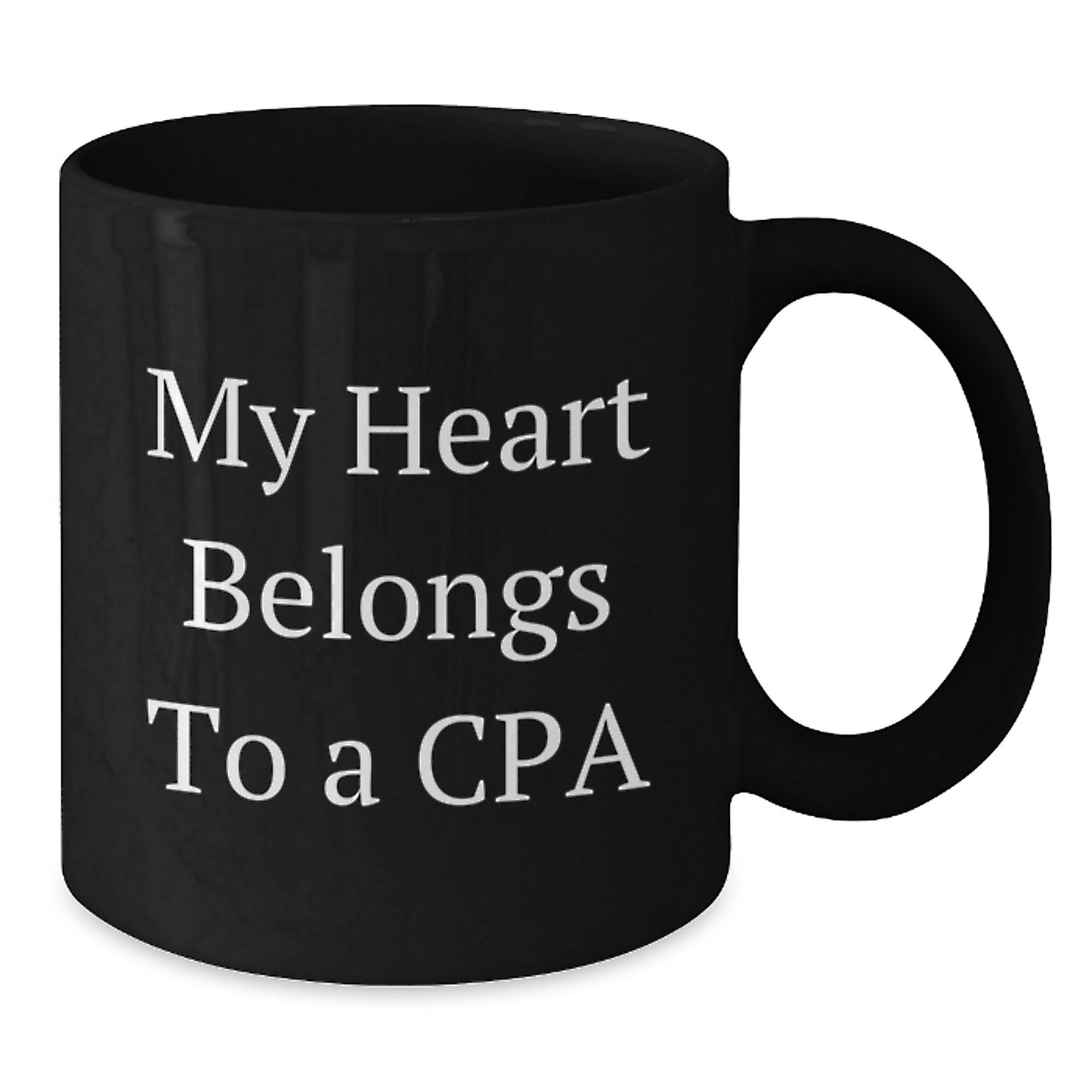 Funny Graduation Gifts from Friends to CPAs, My Heart Belongs To A Cpa - Unique Black Coffee Mugs for CPA Enthusiasts and Graduates - Additional