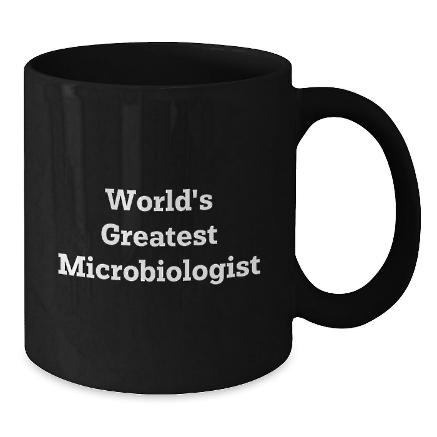 Funny Microbiologist Gifts for Him, Best Black Coffee Mugs World's Greatest Microbiologist Quote, Unique Christmas Unique Gifts from Friends to Microbiologist - Additional