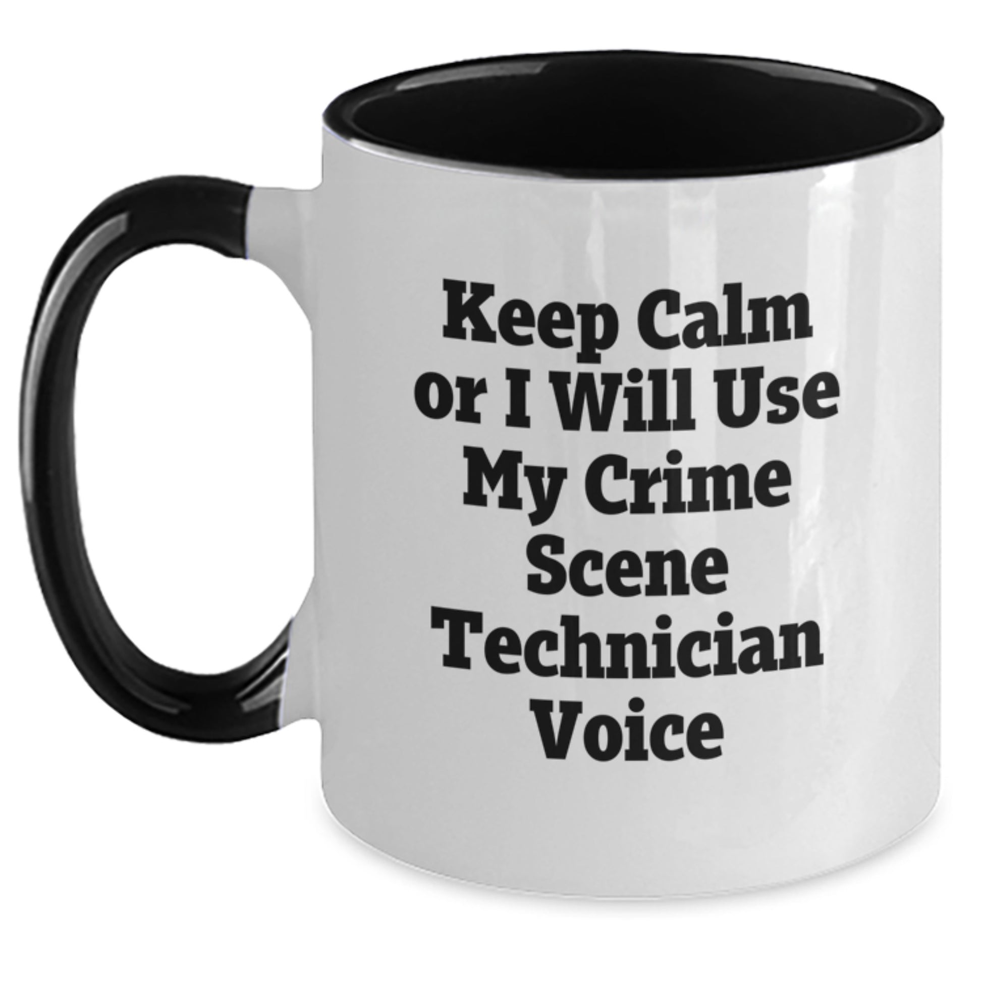 Crime Scene Technician Funny Gifts for Men or Women - Keep Calm or I'll Use My Crime Scene Technician Voice Two Tone Coffee Mug, Graduation Unique Gifts from Friends or Family - Main