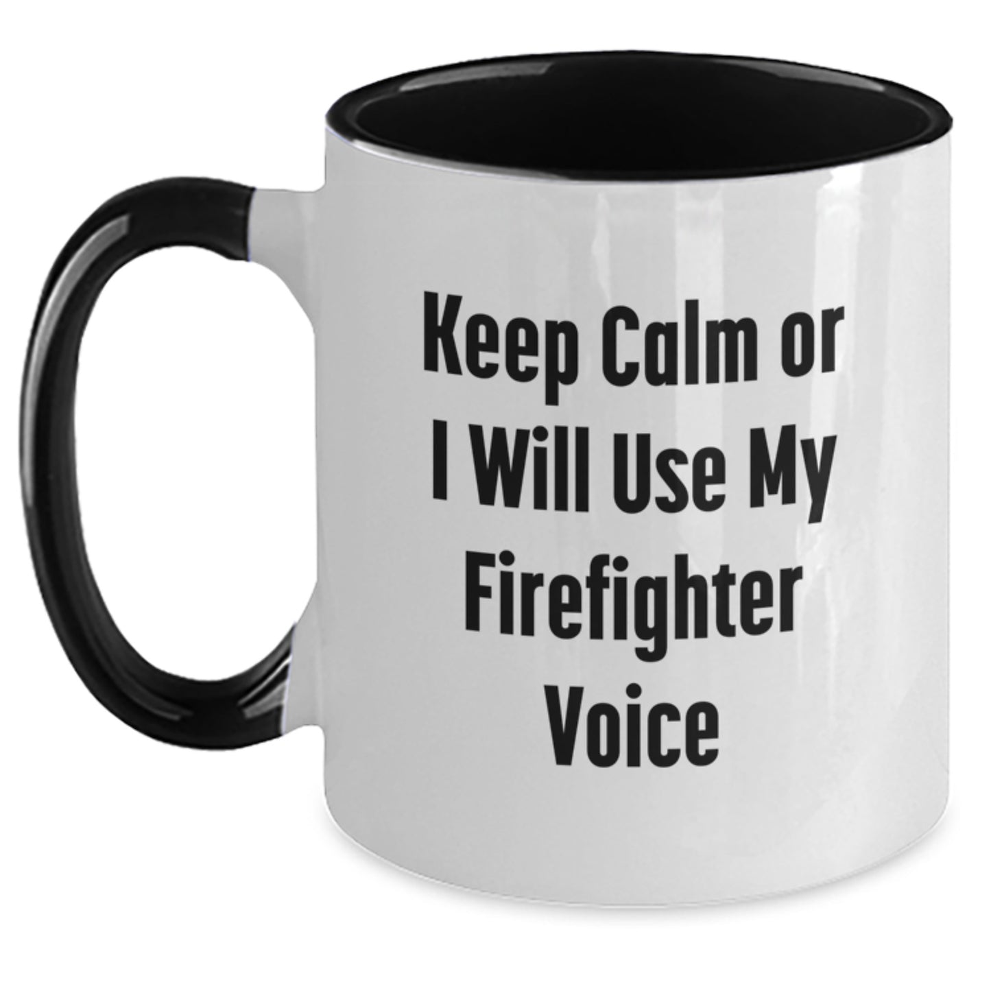 Funny Firefighter Gifts for Birthday, Two Tone Coffee Mug with 'Keep Calm Or I Will Use My Firefighter Voice', Gifts from Friends and Family - Main