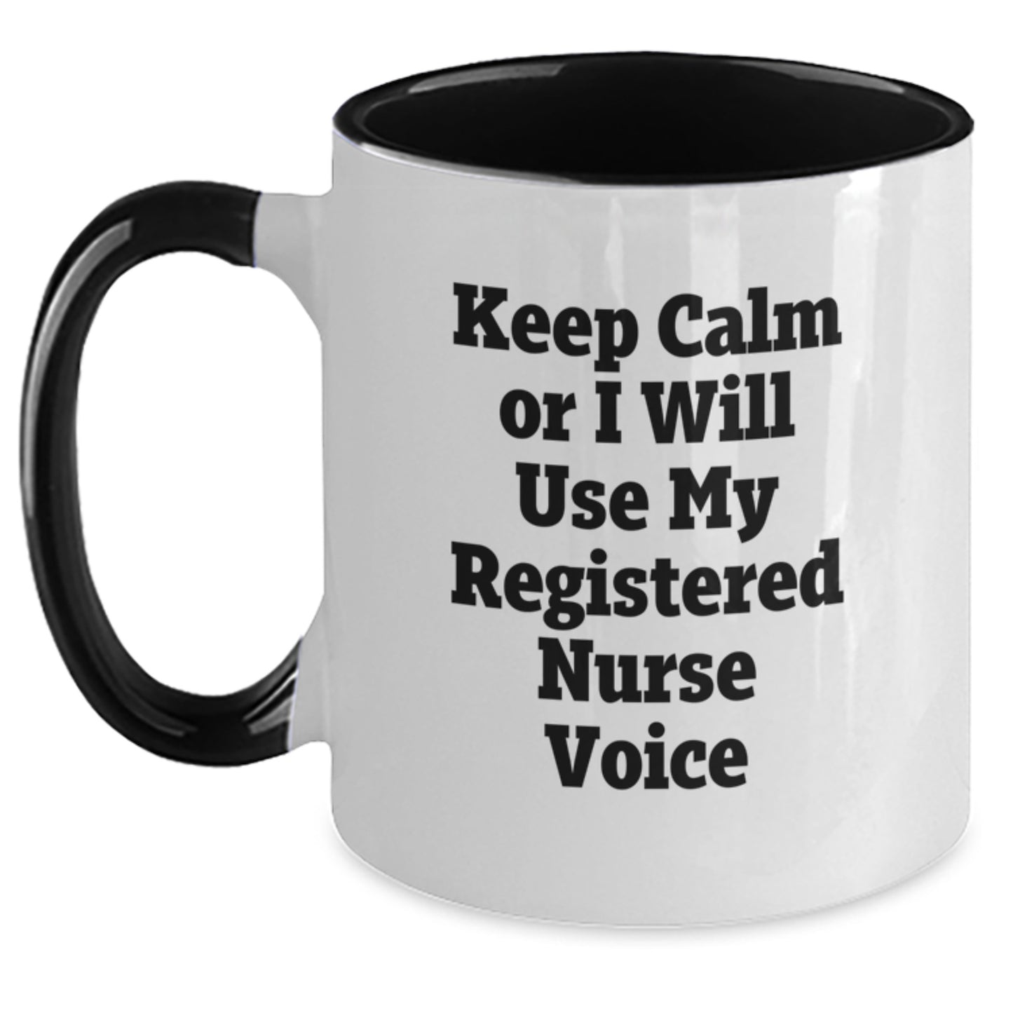 Funny Registered Nurse Gifts for Men Women Friends Coworkers and Family - Keep Calm Or I Will Use My Registered Nurse Voice Two Tone Coffee Mug Christmas Unique Gifts from Men Women Friends Coworkers - Main