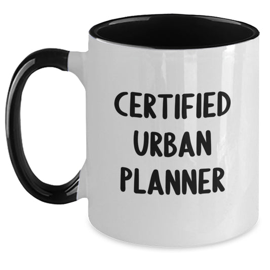 Funny Gifts from Friends to Urban Planner, Certified Urban Planner Two Tone Coffee Mug, Christmas Unique - Main