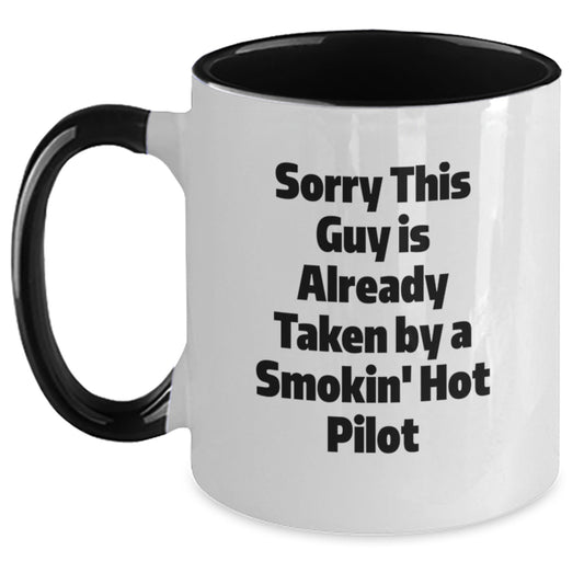 Funny Pilot Gifts for Him from Friends - Sorry This Guy Is Already Taken By A Smokin' Hot Pilot Two Tone Coffee Mug for Birthday - Main