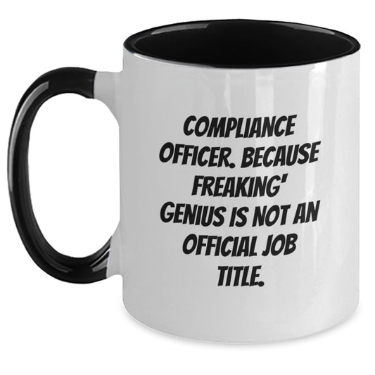 Compliance Officer Gifts from Friends, Unique Two Tone Coffee Mug for Compliance Officer, Funny Quote, Graduation Unique Gifts - Main