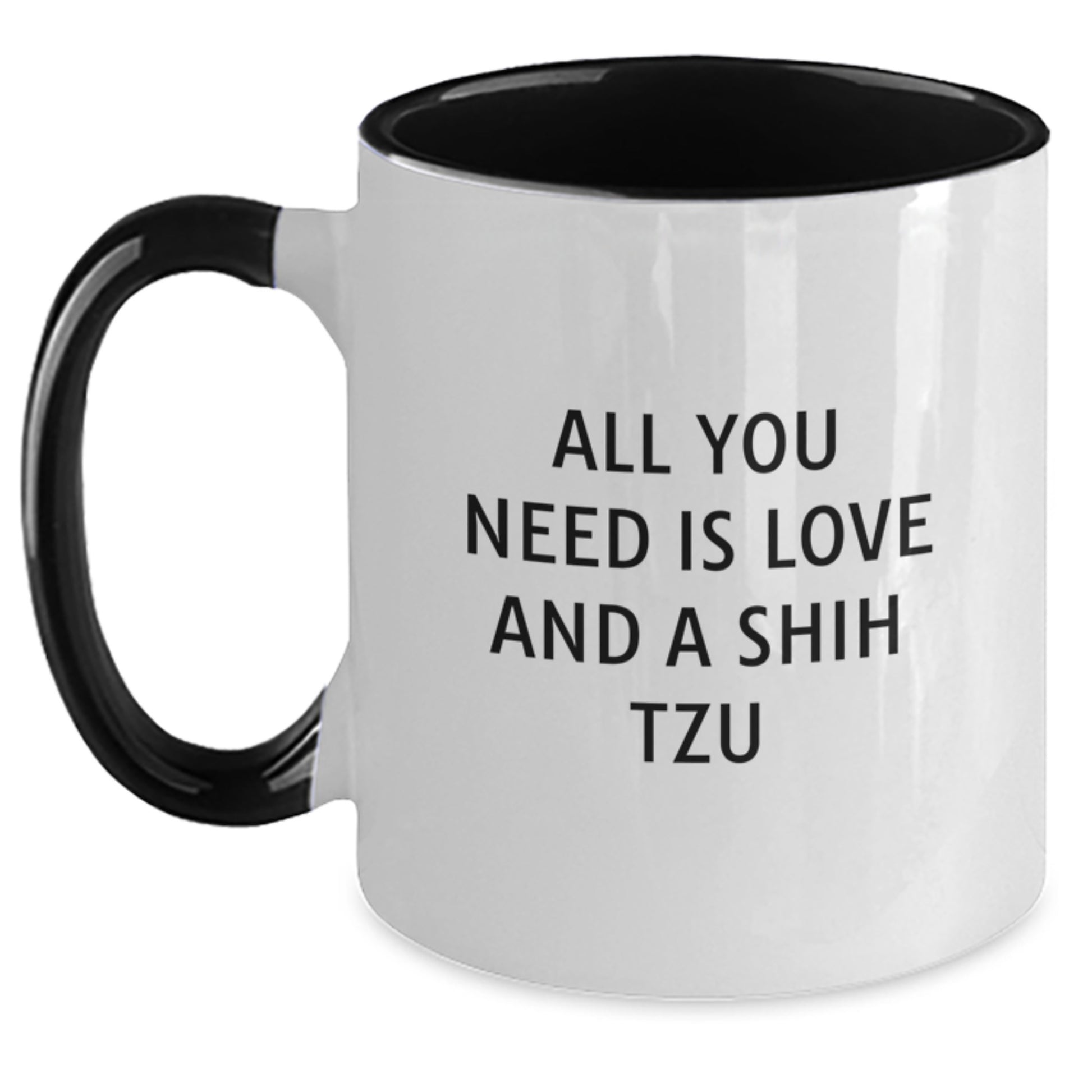 Funny Shih Tzu Dog Lover Gifts from Friends for Men, Women, Christmas Unique Gifts, Two Tone Coffee Mug with All You Need Is Love And A Shih Tzu Quote - Main