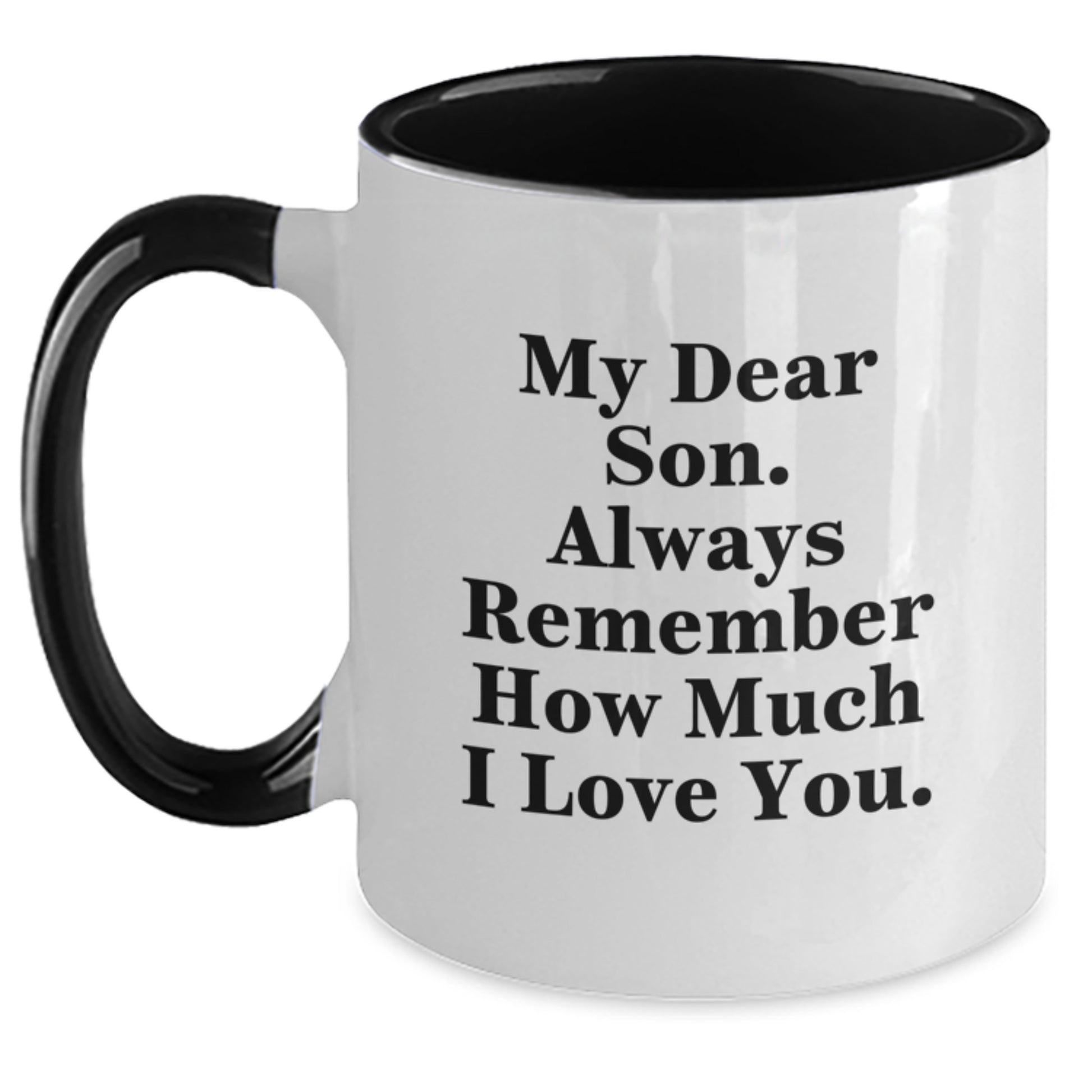 Funny Two Tone Coffee Mugs for Son - Gifts from Mom - Always Remember How Much I Love You, Cute Son Quotes - Unique Mother's Day Unique Gifts for Him - Main