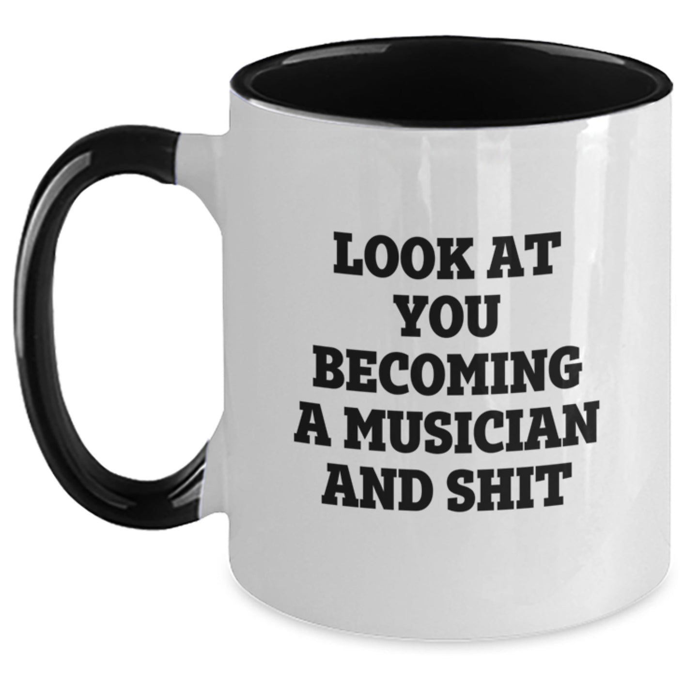 Funny Musician Gifts, Unique Two Tone Coffee Mug for Musician, Graduation Unique Gifts from Friends, Funny Quote 'Look At You Becoming A Musician And Shit' - Main