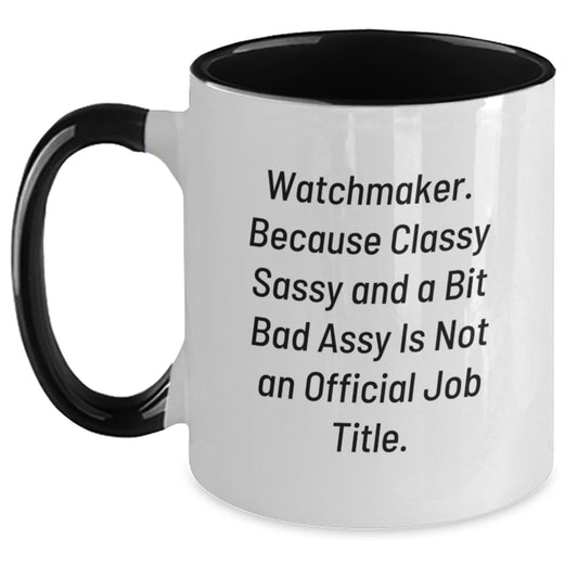 Funny Watchmaker Gifts, Unique Two Tone Coffee Mugs for Watchmaker, Mother's Day Unique Gifts from Family to Watchmaker - Watchmaker Lover Mug - Main