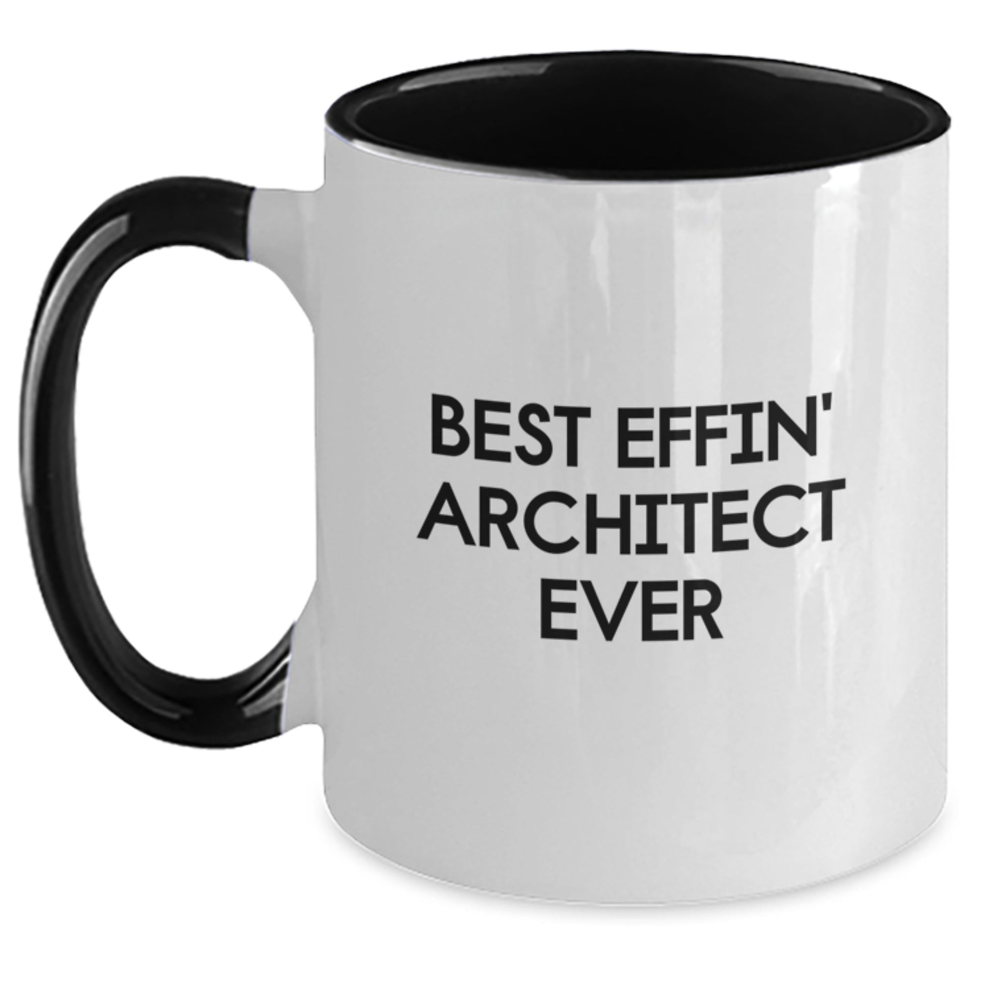 Funny Inspirational Architect Two Tone Coffee Mug Gifts from Men to Friends, Best Effin' Architect Ever, Unique Christmas Unique Gift Ideas for Architects - Main