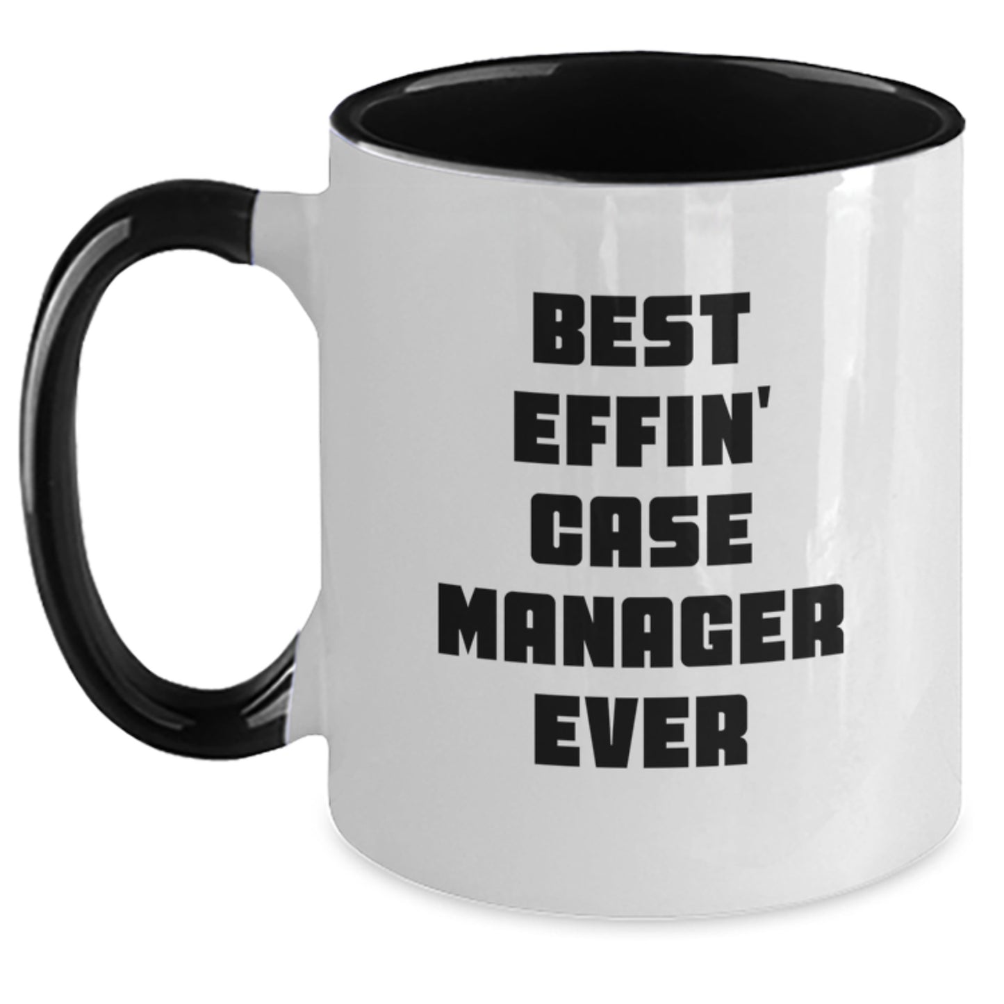 Funny Case Manager Gifts from Family Two Tone Coffee Mug Best Effin' Case Manager Ever Graduation Unique Gifts for Case Managers - Main