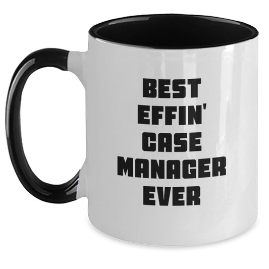 Funny Case Manager Gifts from Family Two Tone Coffee Mug Best Effin' Case Manager Ever Graduation Unique Gifts for Case Managers - Main