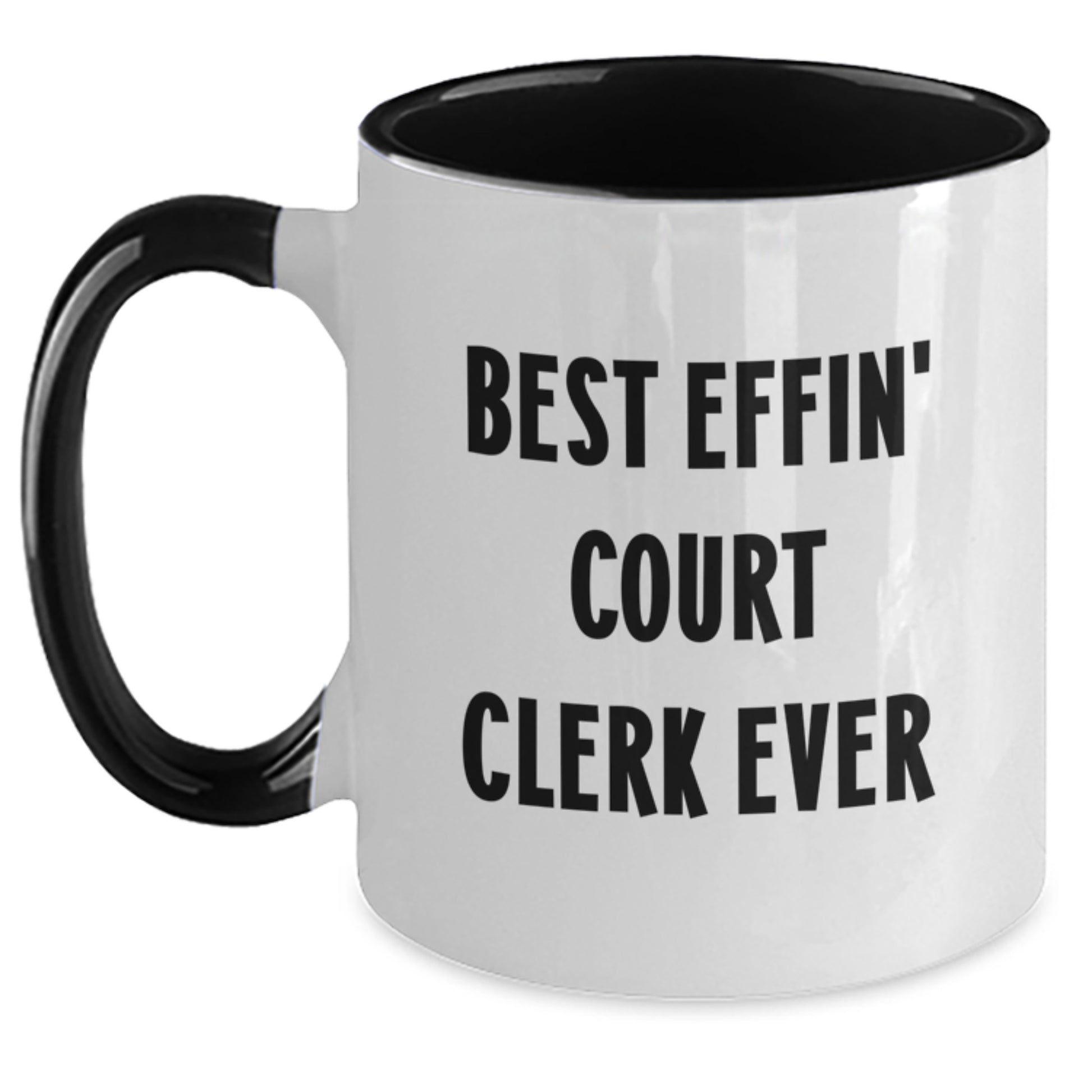Funny Court Clerk Gifts from Coworkers - Best Effin' Court Clerk Ever Two Tone Coffee Mug for Birthday Unique Gifts - Main