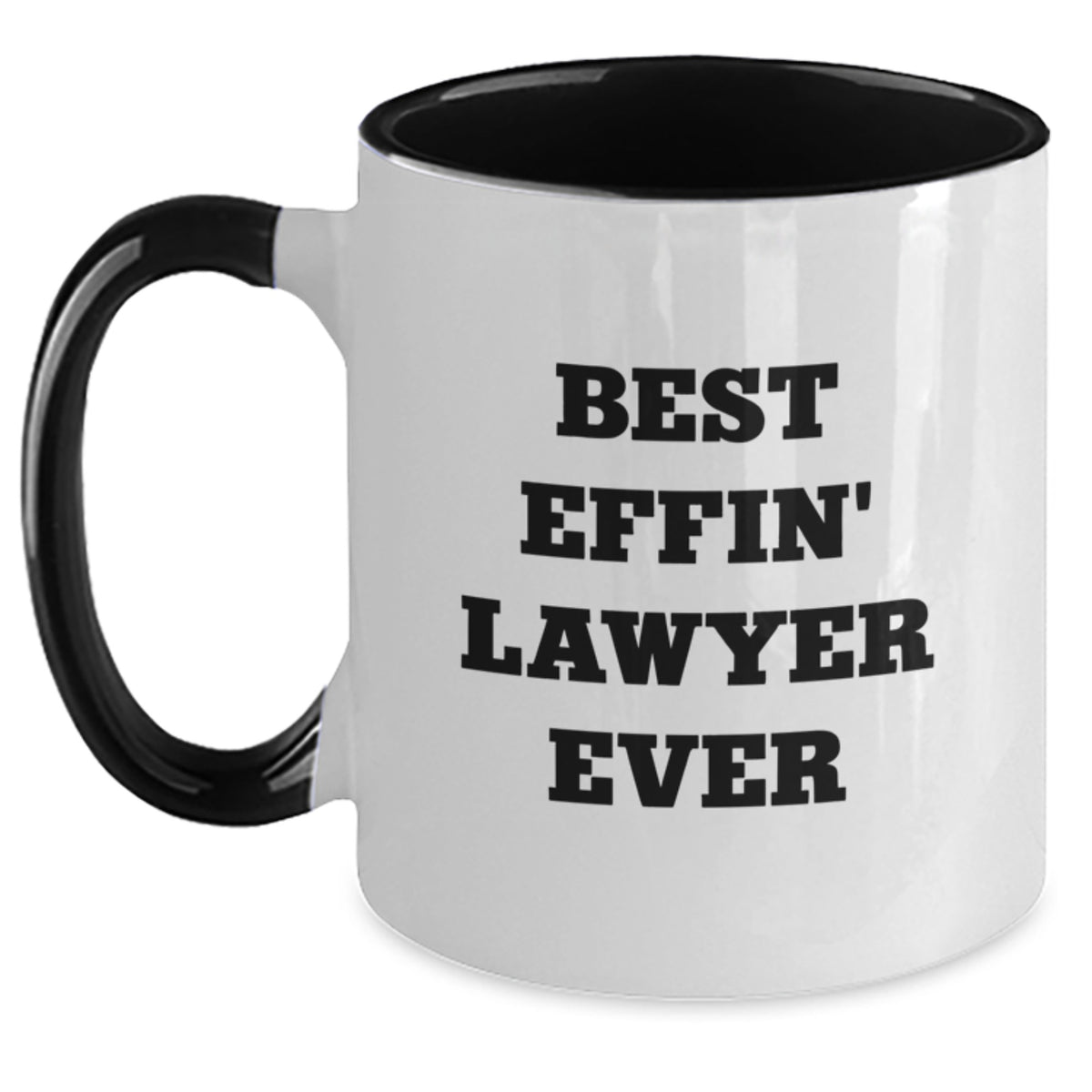 Funny Lawyer Gifts from Friends for Graduation - Best Effin' Lawyer Ever Two Tone Coffee Mug - Main