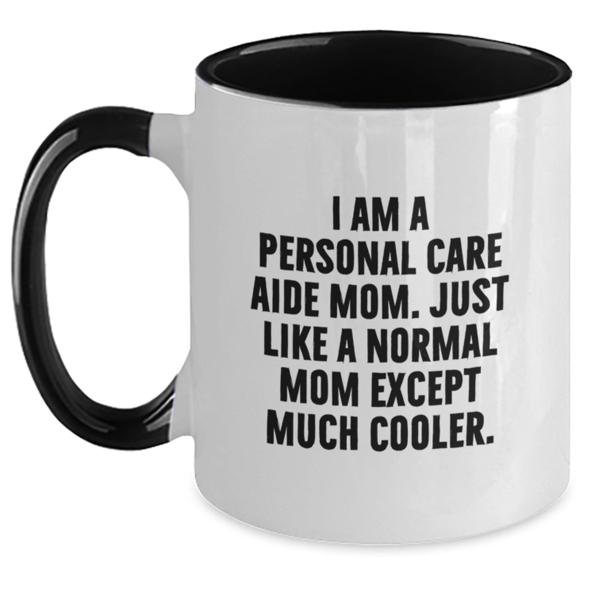 Cool Personal Care Aide Mug Novelty Birthday Gift for Friends - Main
