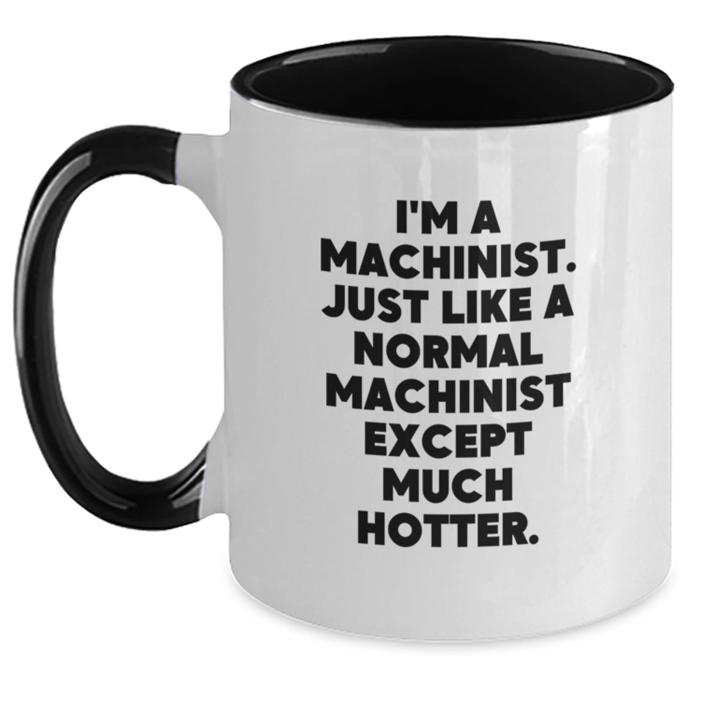Funny Machinist Gifts from Men to Machinist Dads on Father's Day Unique Two Tone Coffee Mugs - Main