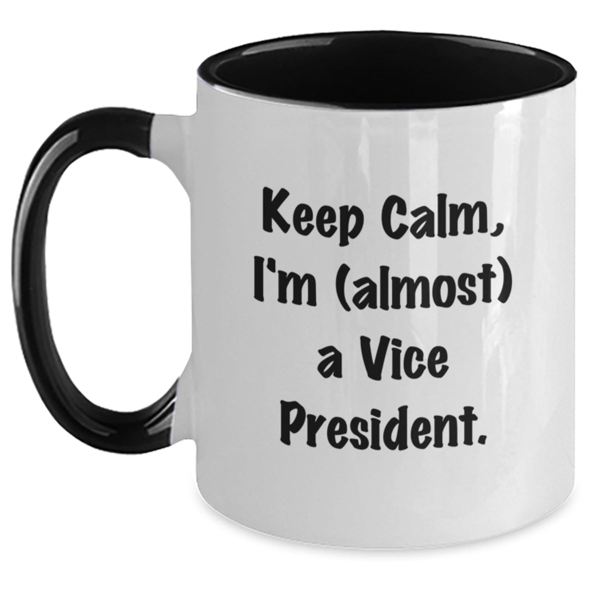 Vice President Gift for Him - Keep Calm, I'm (Almost) A Vice President - Main