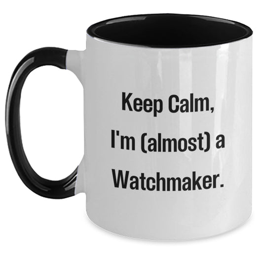 Funny Watchmaker Gifts from Friends - Keep Calm, I'm (almost) A Watchmaker. Two Tone Coffee Mug for Birthday - Main