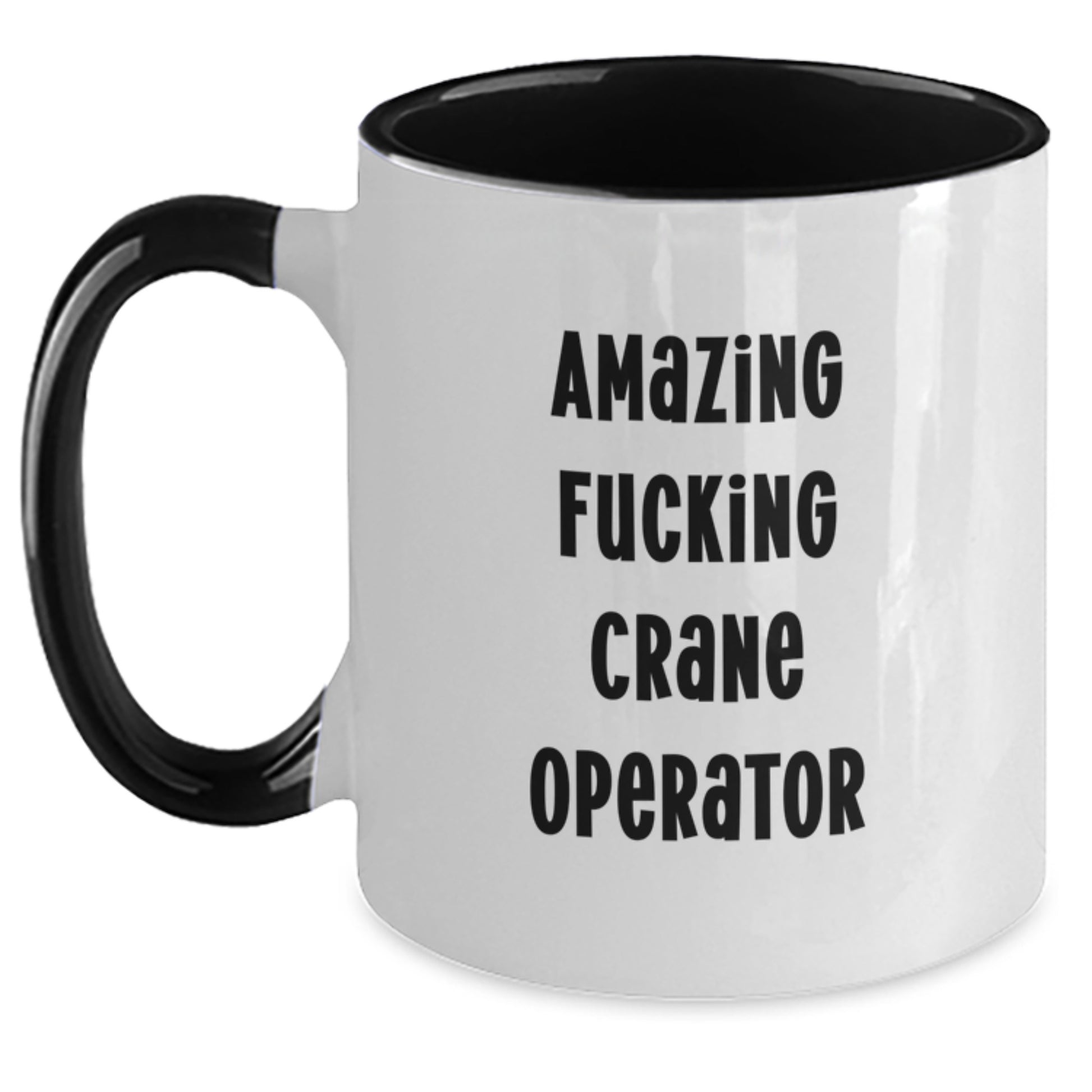 Funny Gifts for Crane Operator - Amazing F--king Crane Operator Two Tone Coffee Mug - Birthday Unique Gifts from Friends - Main